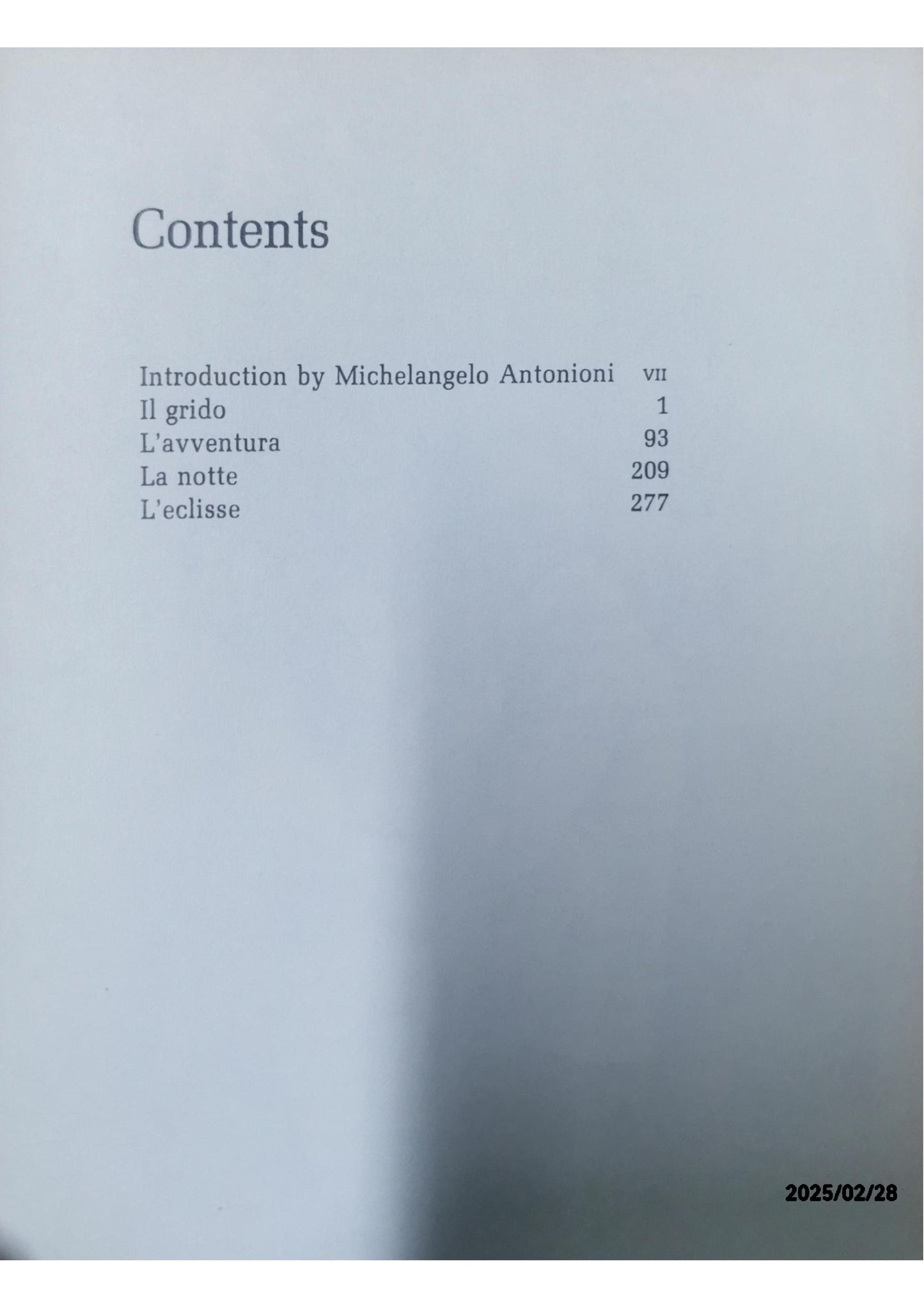 Screenplays by Michelangelo Antonioni (l"avventura; il grido; la notte; l"eclisse) Hardcover – 1 Jan. 1963 by Michelangelo Antonioni (Author)