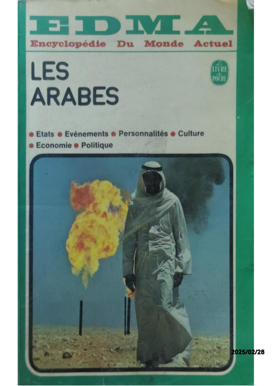 LES ARABES, EDMA: États, Événements, Personnalités, Culture, Économie, Politique Paperback – March 7, 1970 by Collectif (Author)