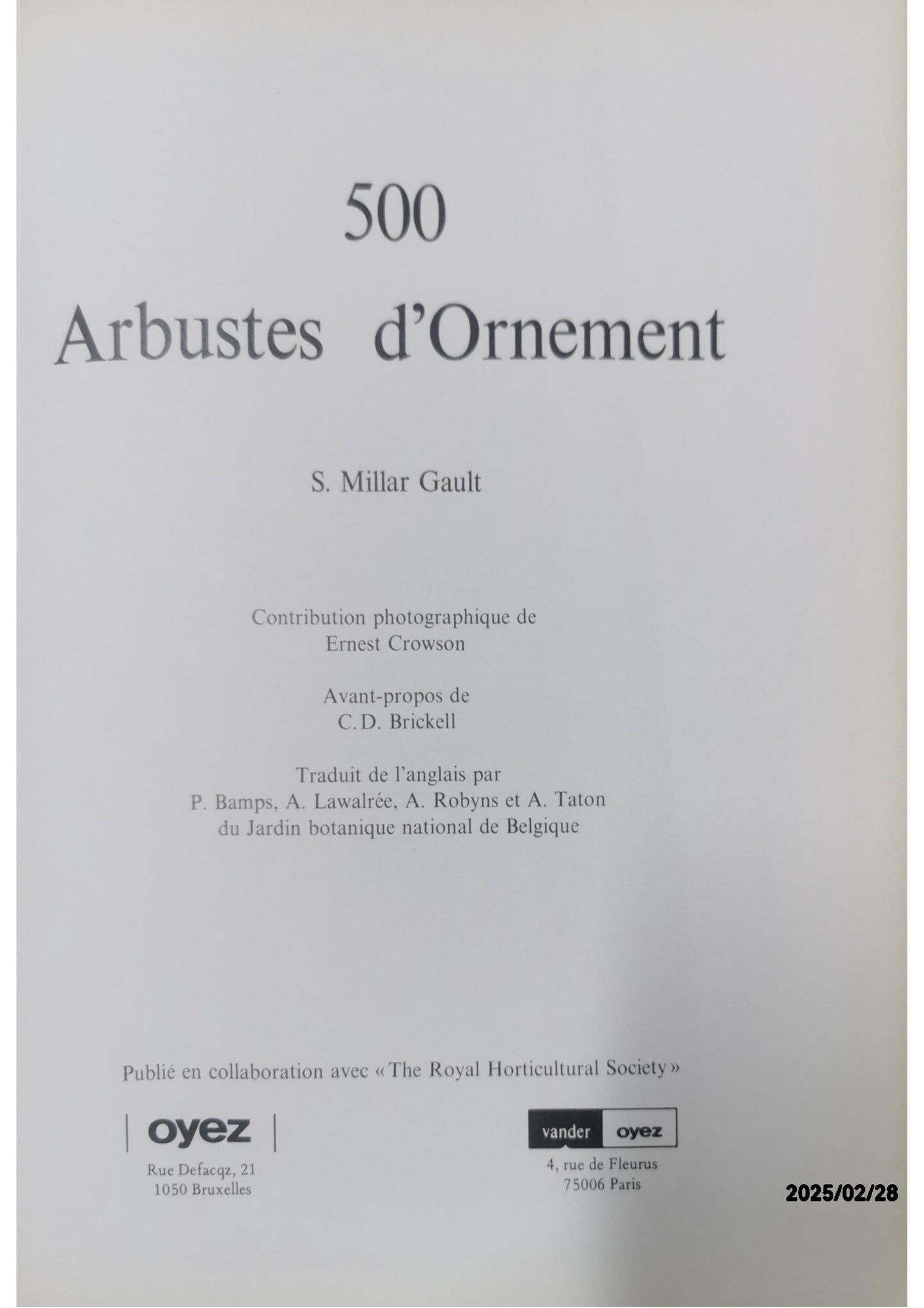 500 ARBUSTES D'ORNEMENT GAULT MILLAR S. Edité par OYEZ VERS 1977, 1977 Ancien(s) ou d'occasion Etat : bon Couverture rigide