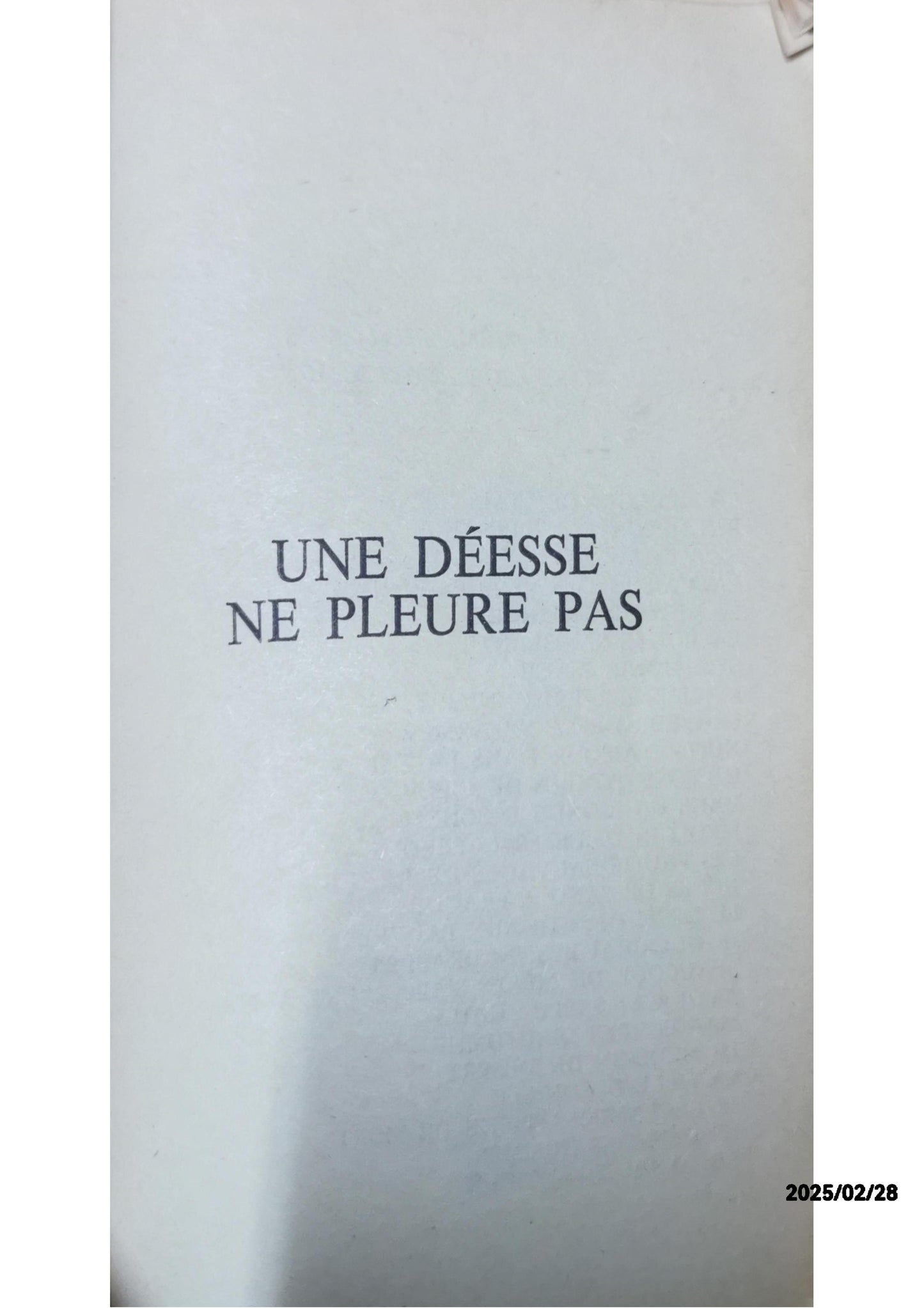 Une deesse ne pleure pas / roman Reliure inconnue Édition en Inconnu