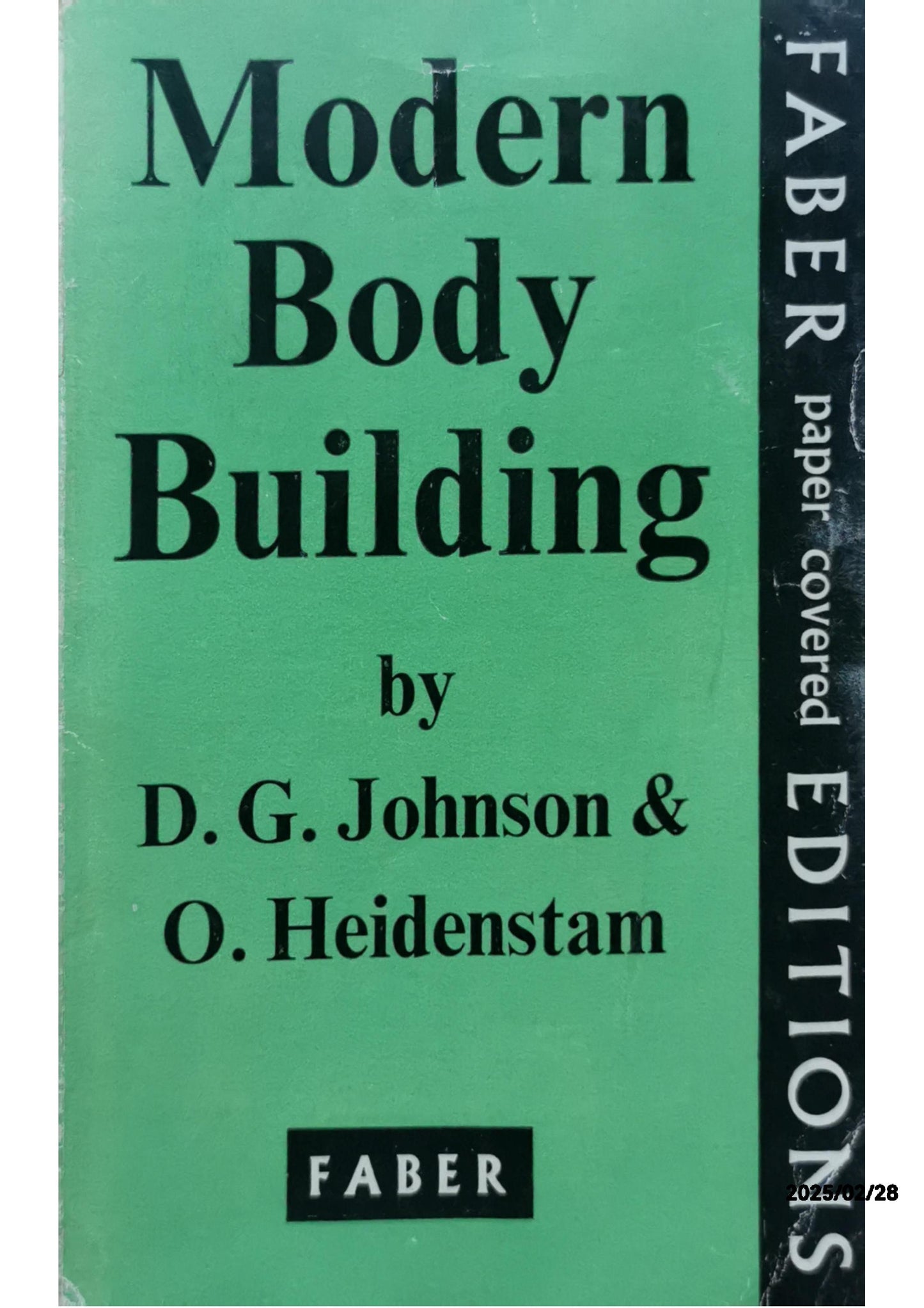 Modern Bodybuilding: A Complete Guide to the Promotion of Fitness Strength and Physique (Faber Paperbacks) Paperback – December 31, 1960 by Oscar Heidenstam (Author)