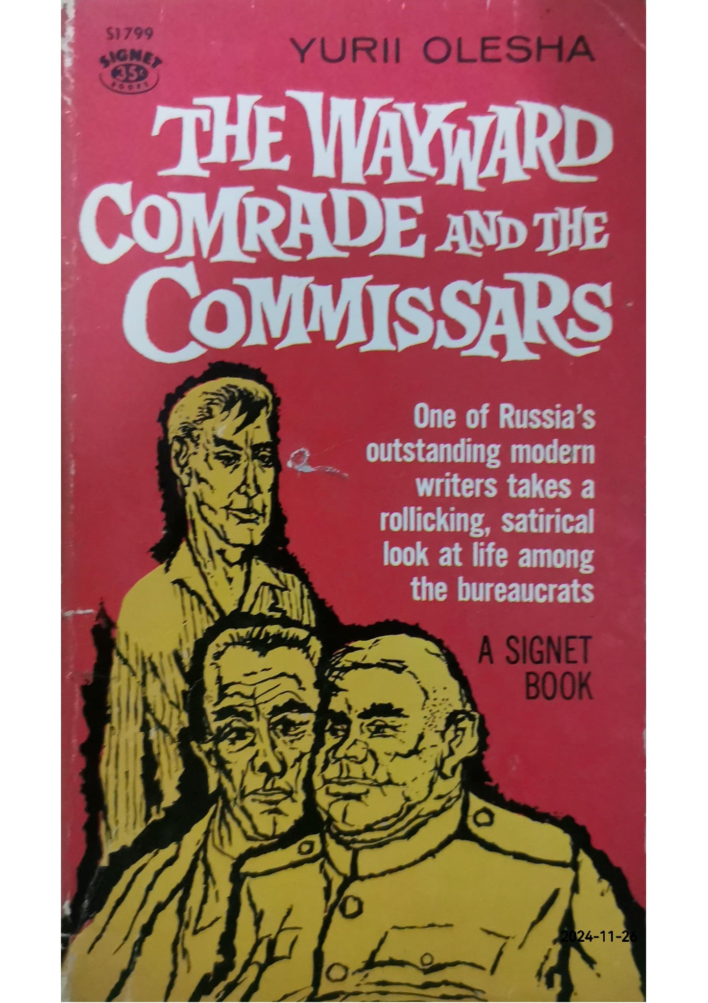 The Wayward Comrade and the Commissars Mass Market Paperback – by Yuri Olesha