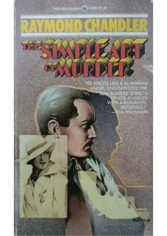 The Simple Art of Murder Book by Raymond Chandler