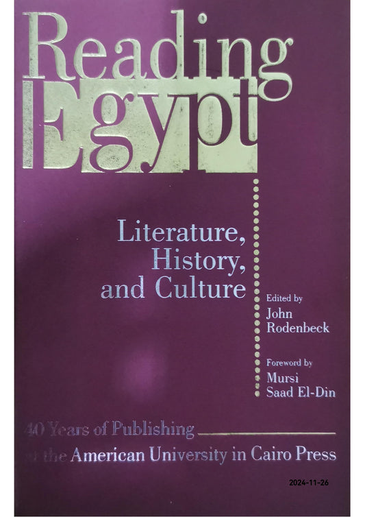 READING EGYPT LIT HIS CULTURE by John Rodenbeck