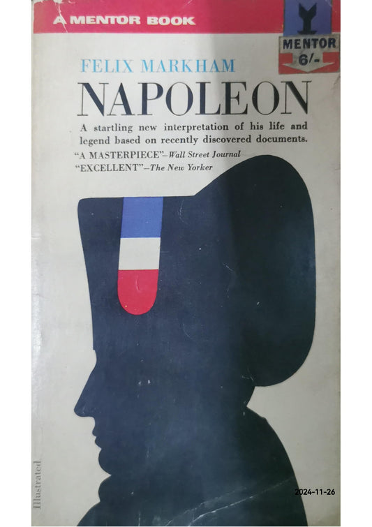 Napoleon Book by Felix Markham