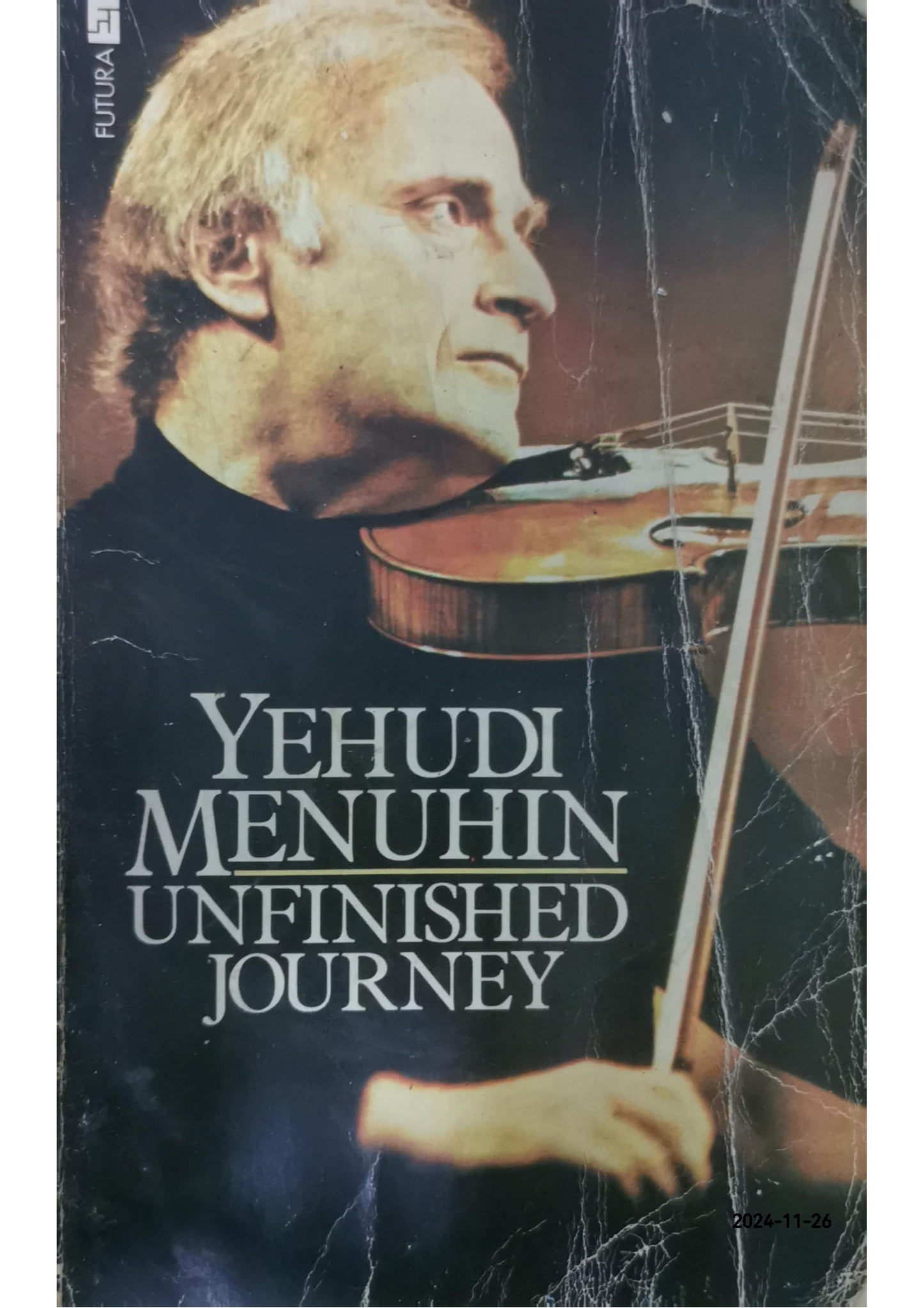 Yehudi Menuhin: Unfinished Journey. by Yehudi Menuhin