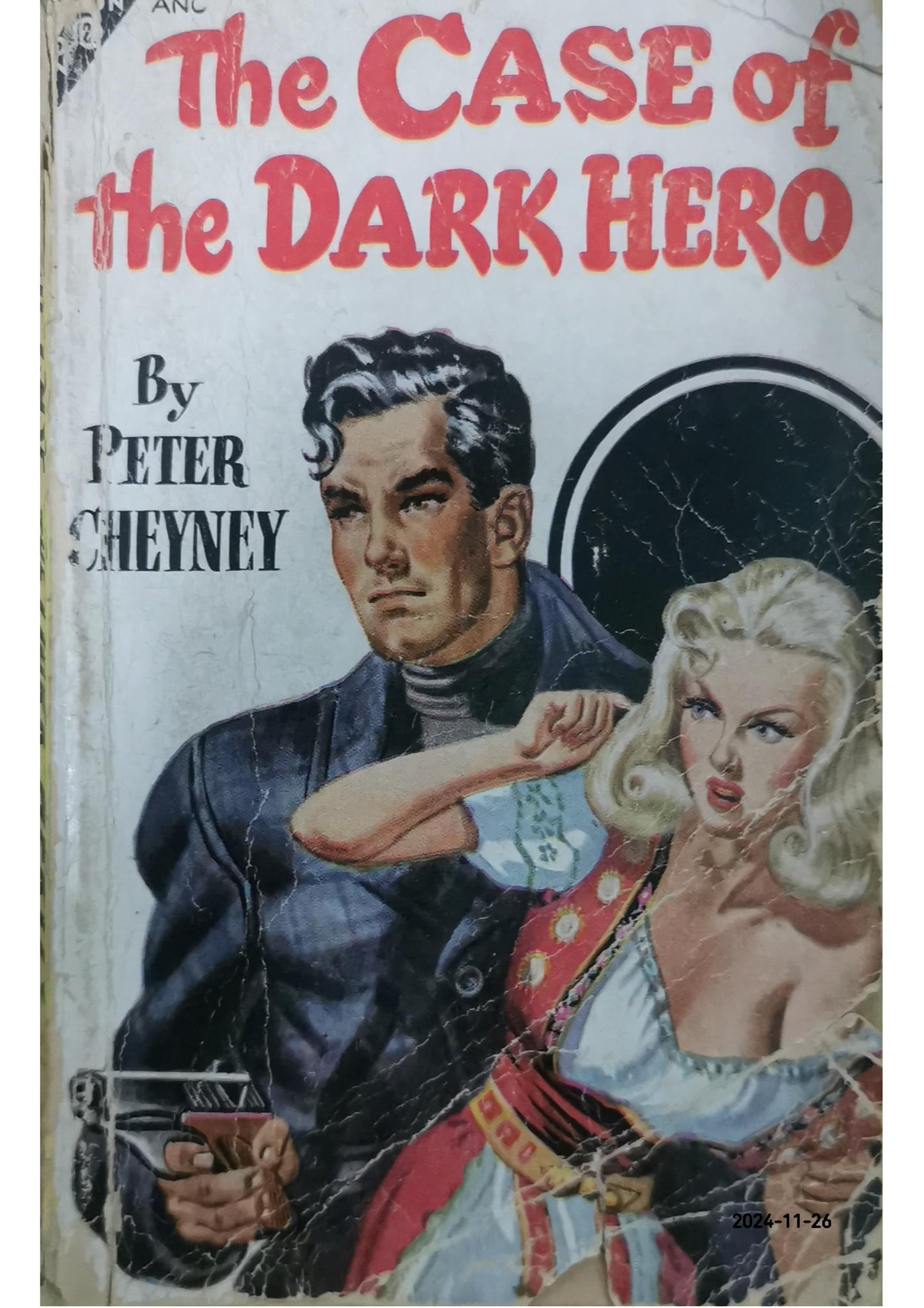 The Case of the Dark Hero Broché – de Peter Cheney