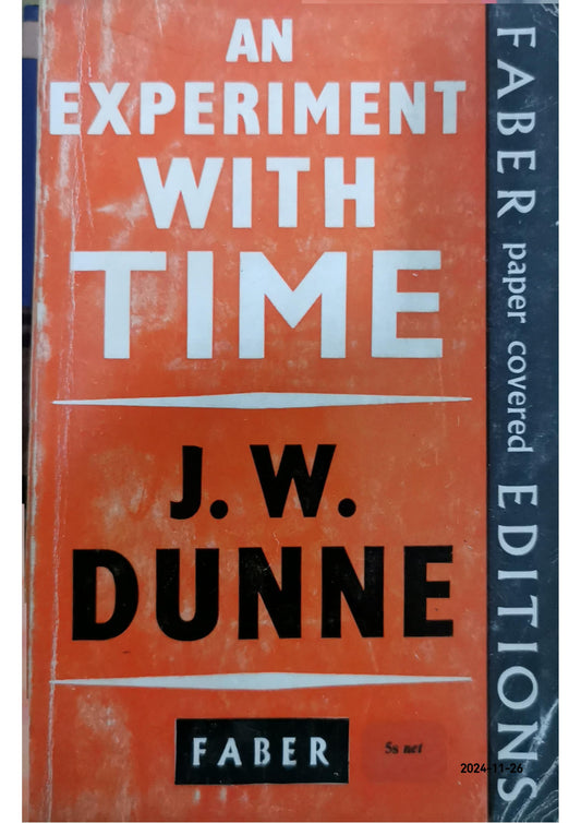 An Experiment with Time Book by J. W. Dunne