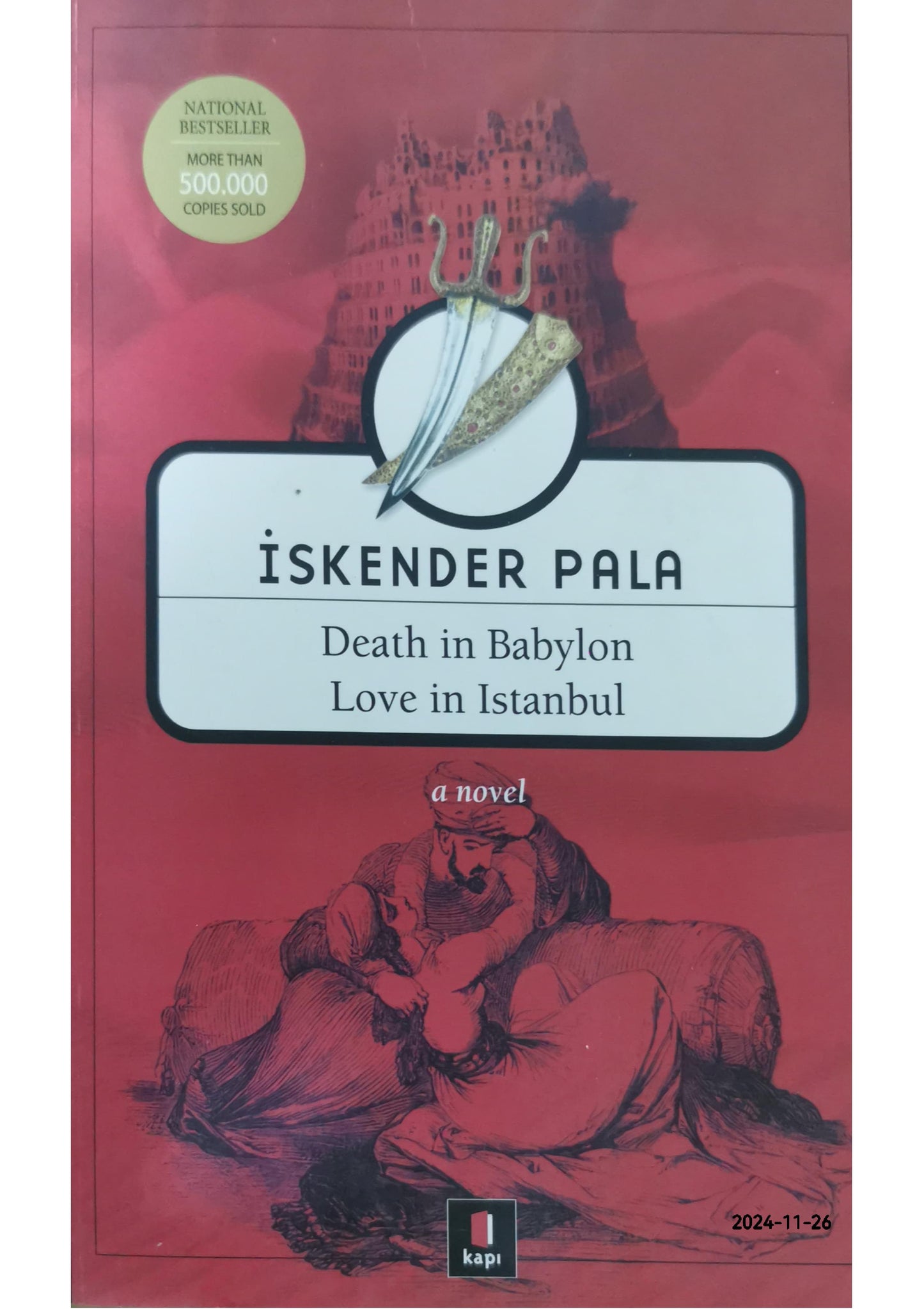 Death in Babylon Love in Istanbul Book by İskender Pala