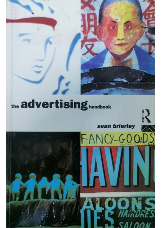 The Advertising Handbook (Media Practice) by Sean Brierley