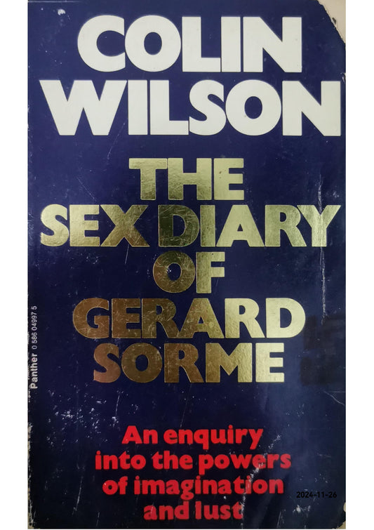 The Sex Diary of Gerard Sorme Mass Market Paperback –  by Colin Wilson