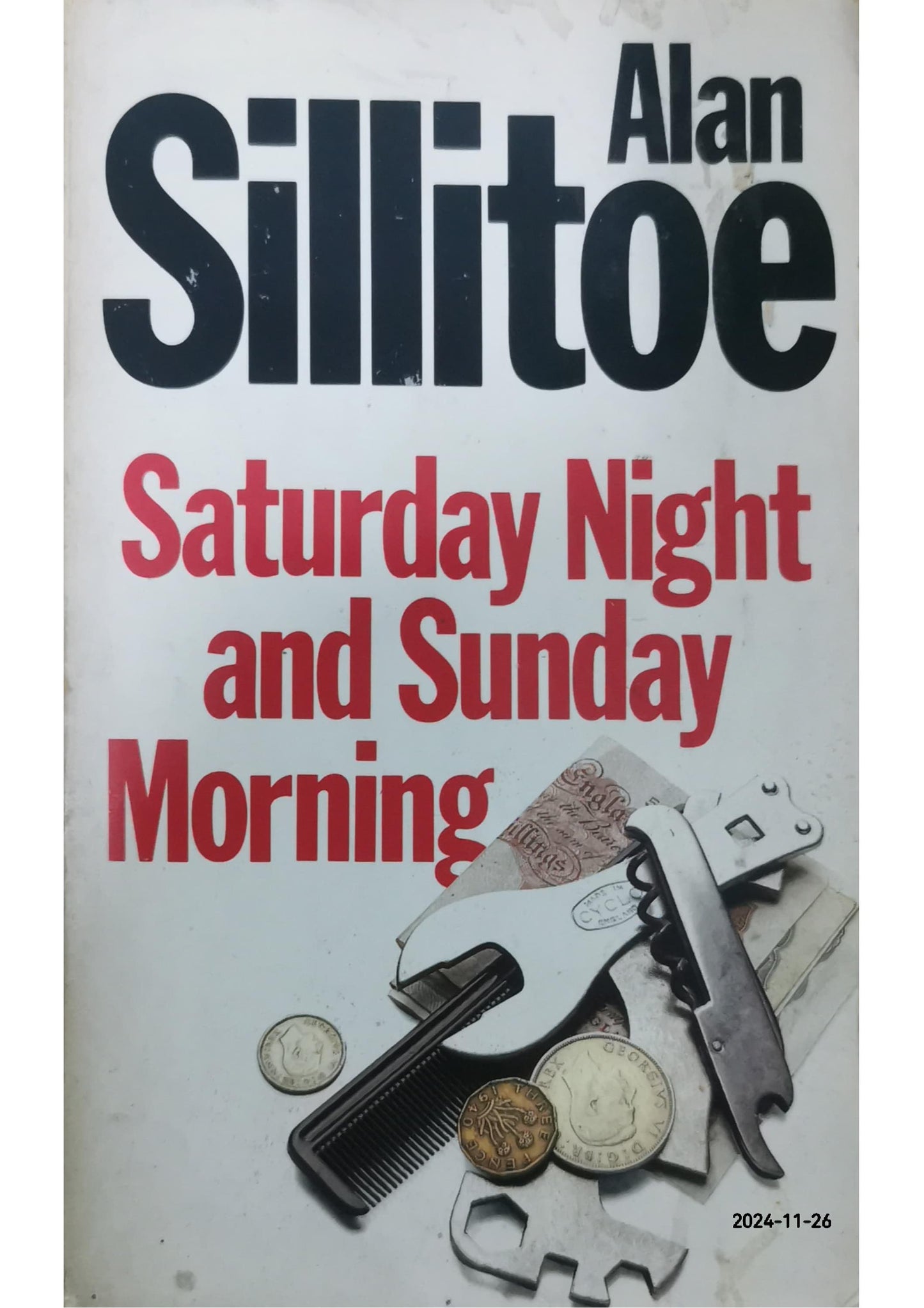 Saturday Night and Sunday Morning Novel by Alan Sillitoe