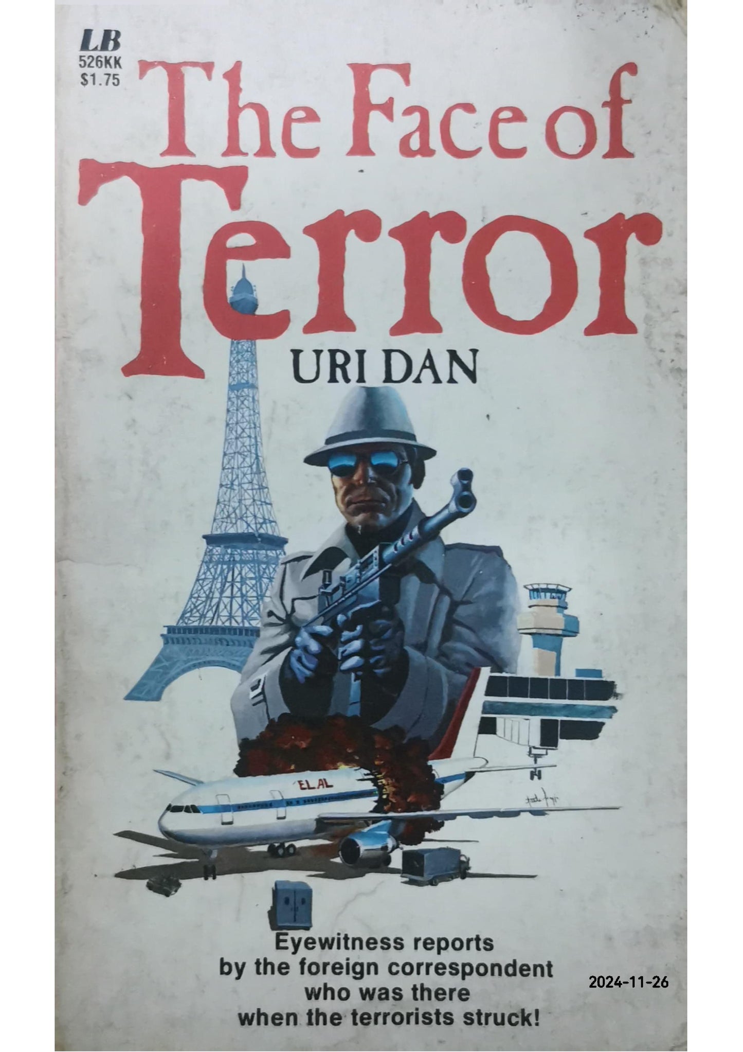 The Face of Terror Paperback – by Uri Dan