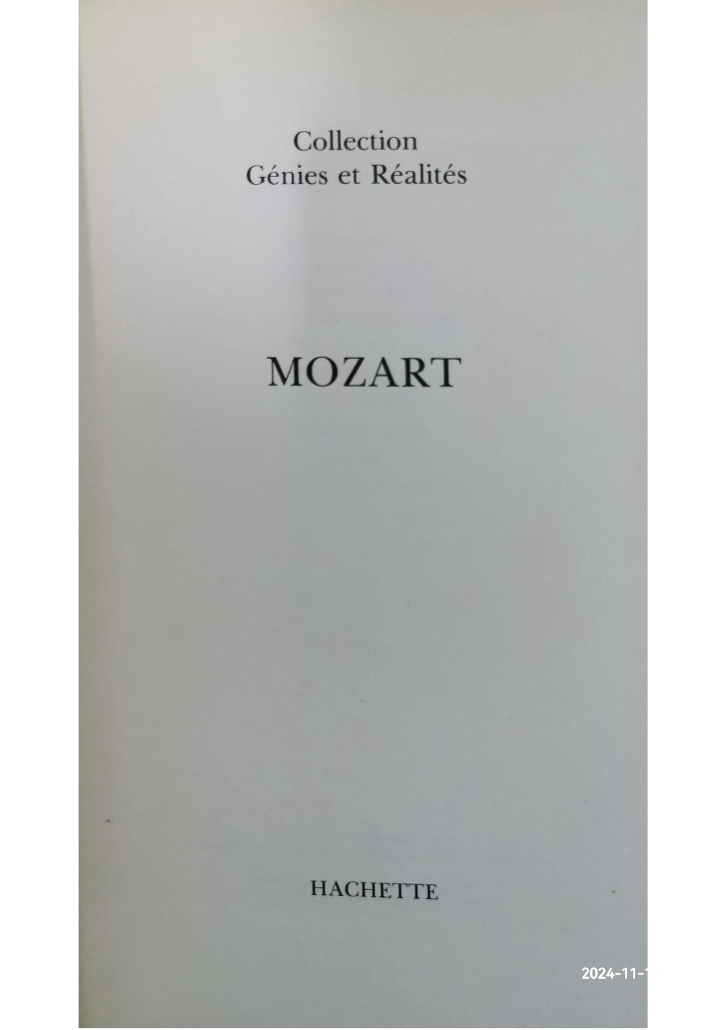 MOZART – COLLECTION GÉNIES ET RÉALITÉS/ ED: HACHETTE 1965. EX.ÉTAT