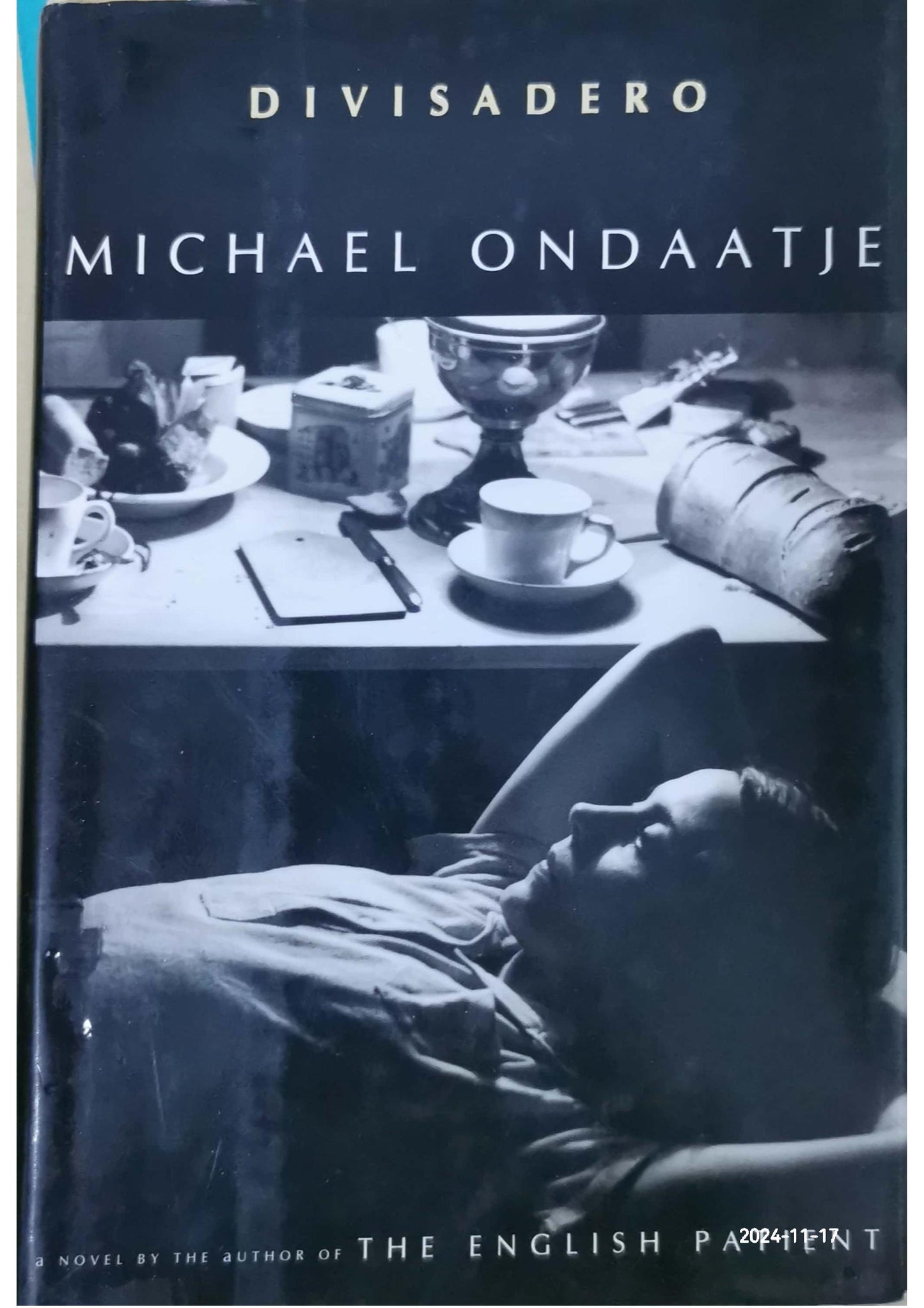 Divisadero Hardcover – HArdcover by Michael Ondaatje