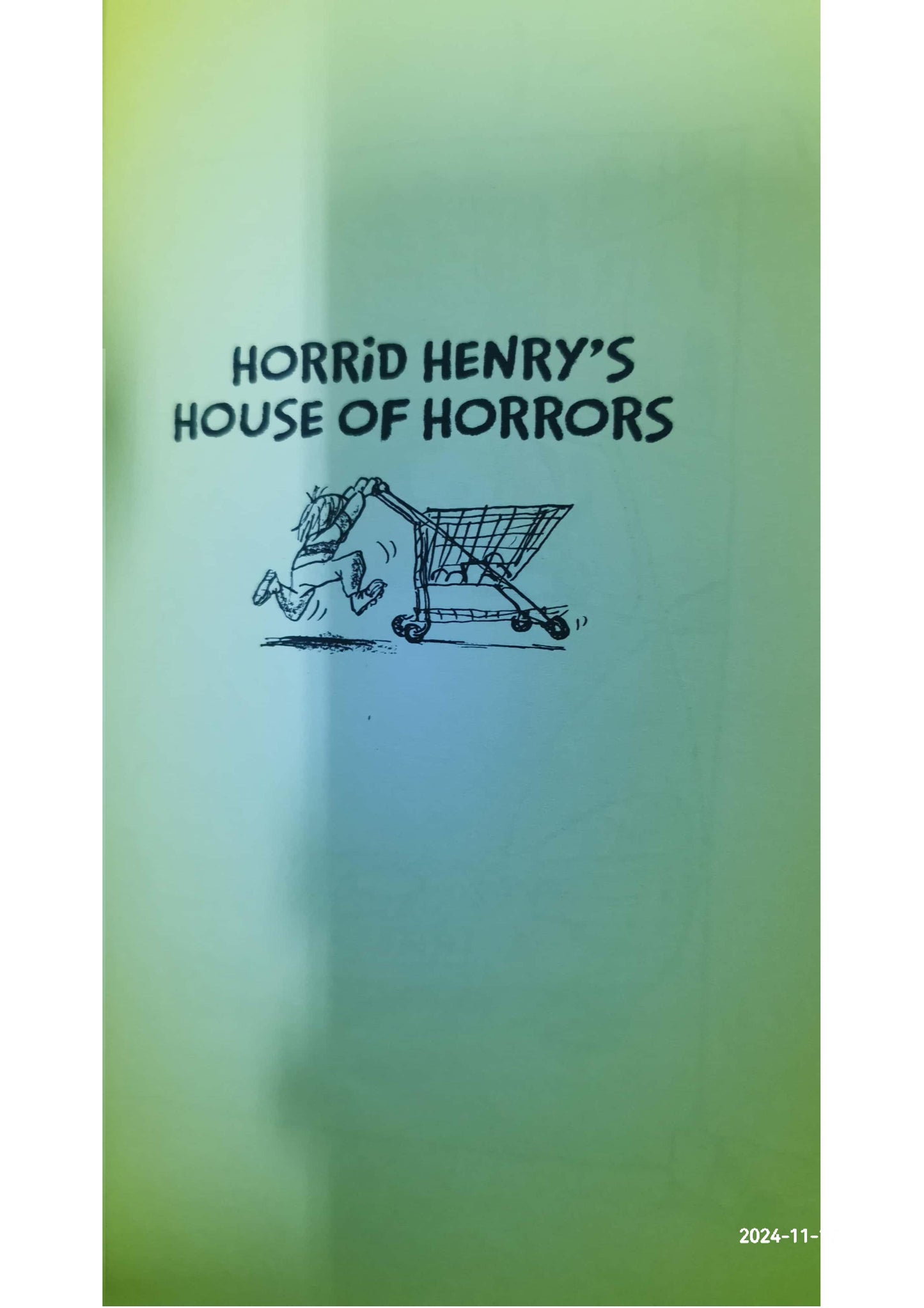 Horrid Henry's House of Horrors Book by Francesca Simon Hardcover