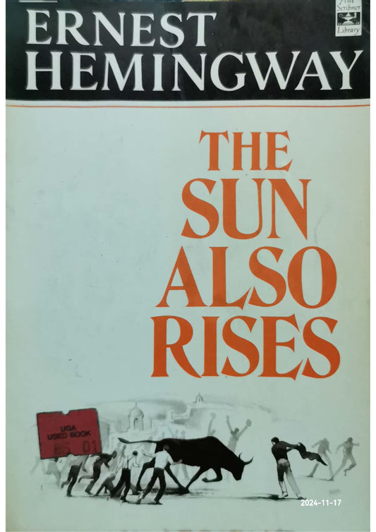 The Sun Also Rises Novel by Ernest Hemingway