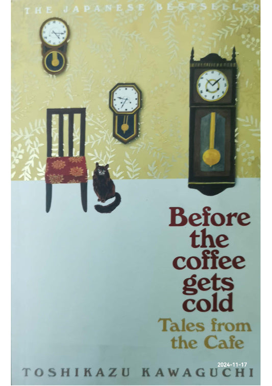 Before the Coffee Gets Cold Novel by Toshikazu Kawaguchi