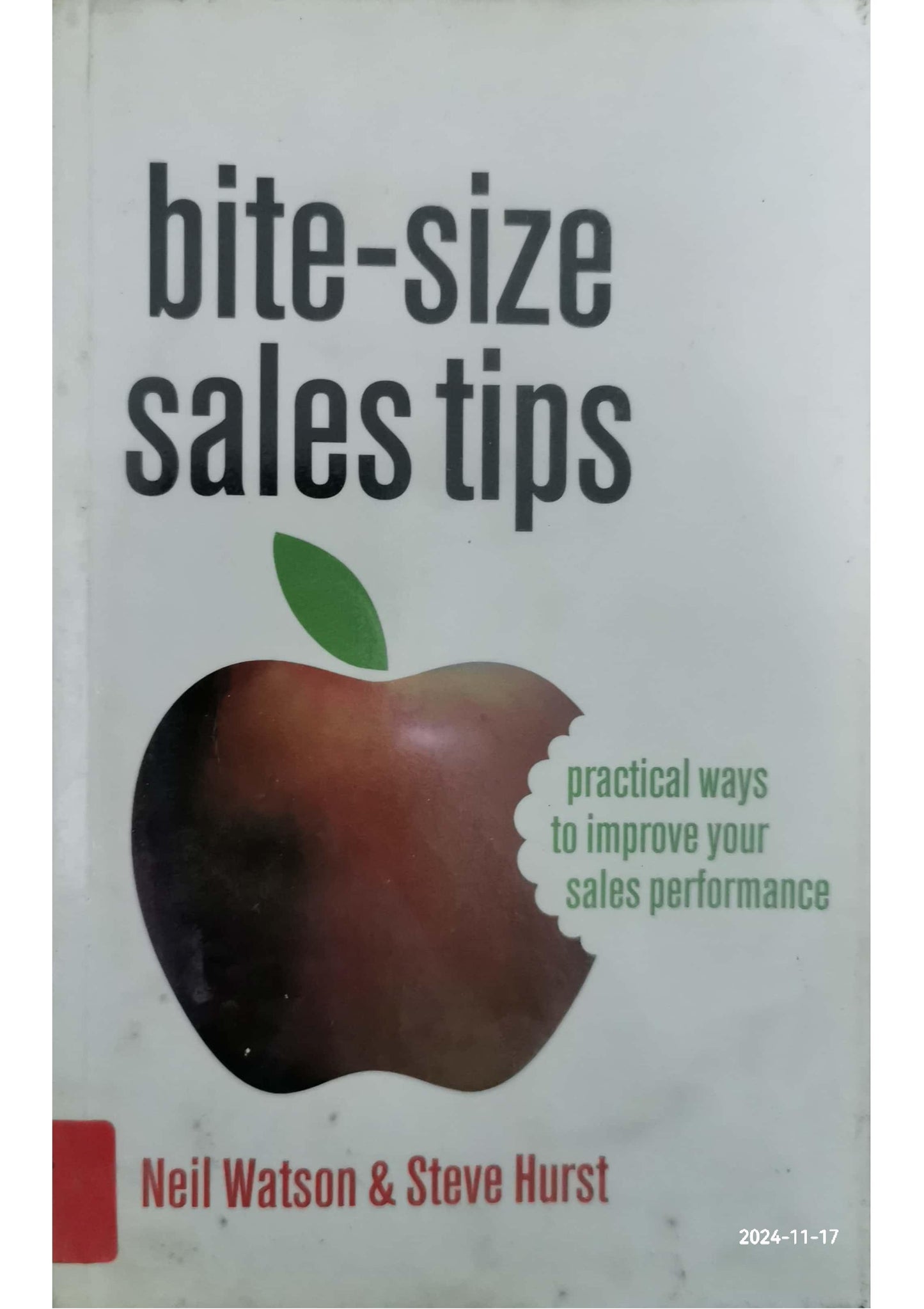 Bite-size Sales Tips: Practical Ways to Improve Your Sales Performance Paperback –by Neil Watson