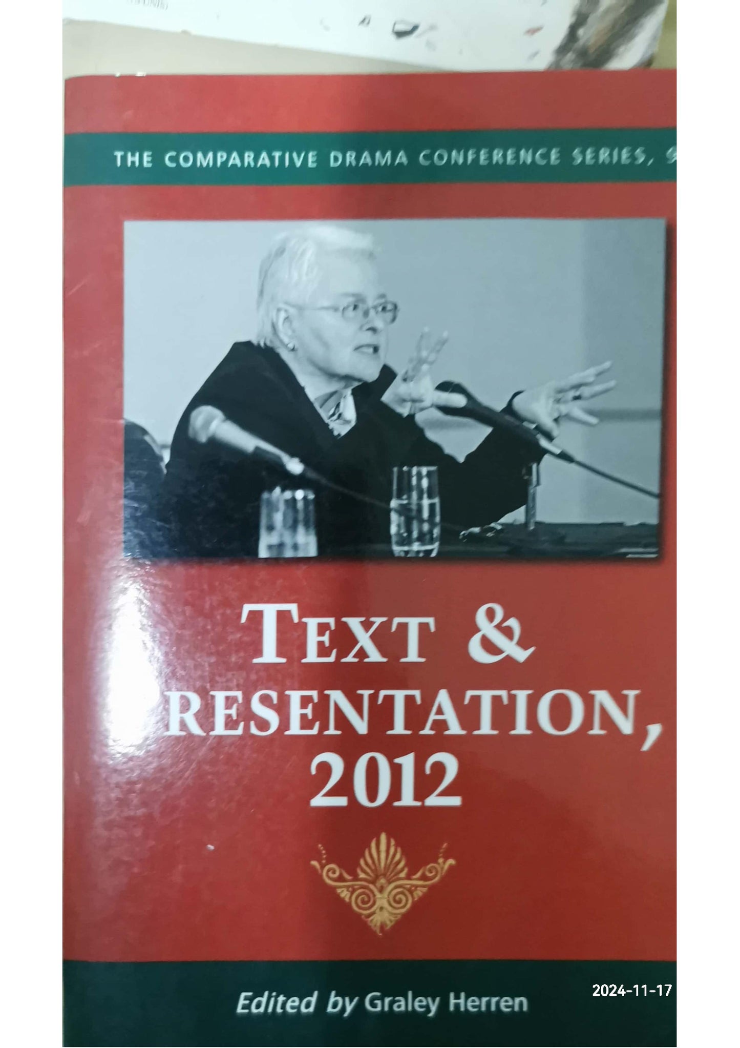 Text & Presentation, 2012 (The Comparative Drama Conference Series, 9) Paperback