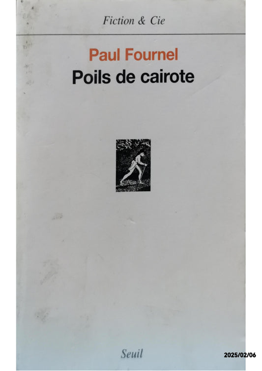 Poils de Cairote Poche – 8 mars 2007 de Paul Fournel (Auteur)