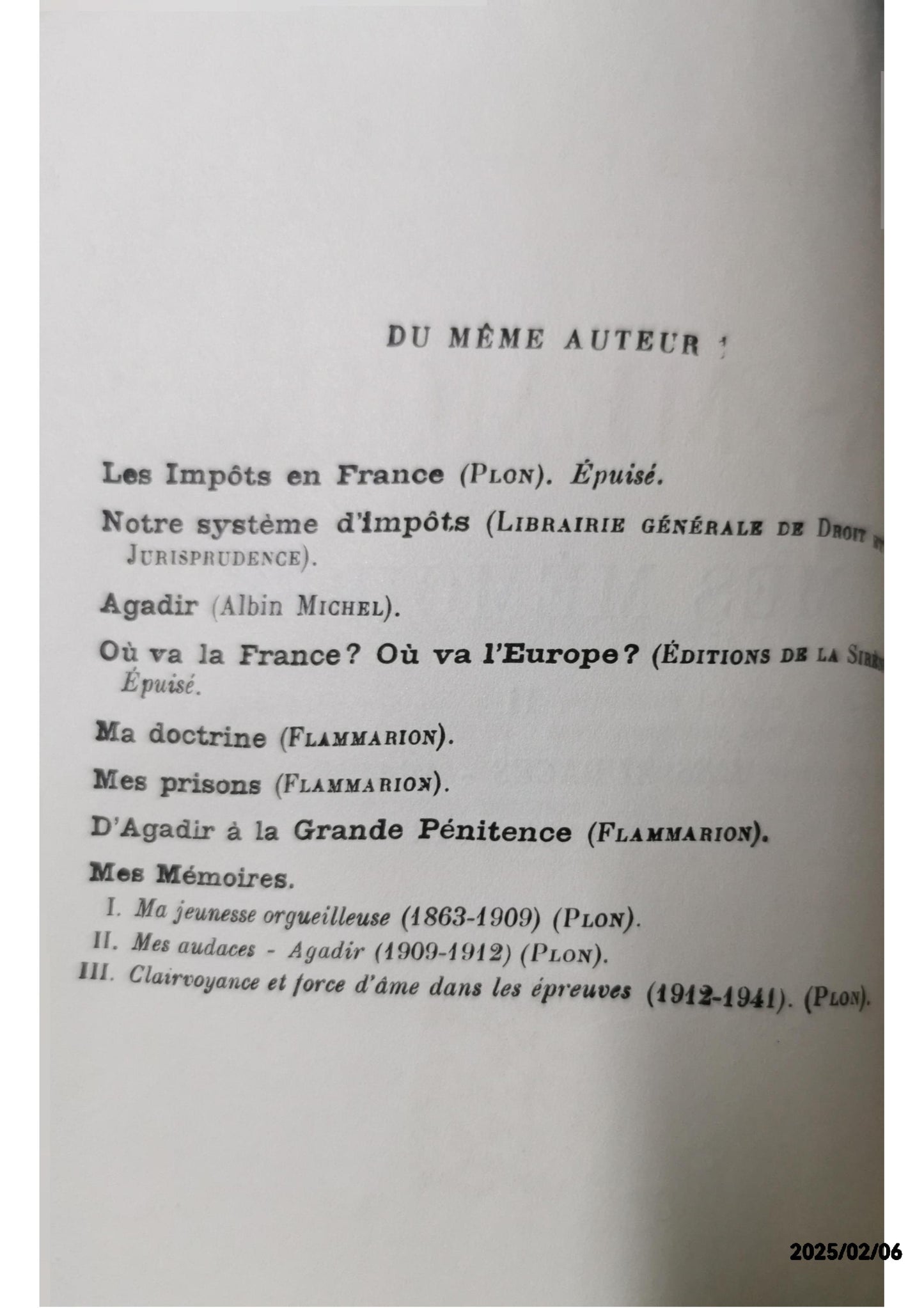 Mes mémoires: II: Mes audaces, Agadir : (1909-1912) Caillaux, Joseph Published by Paris : Plon, 1943 Soft cover