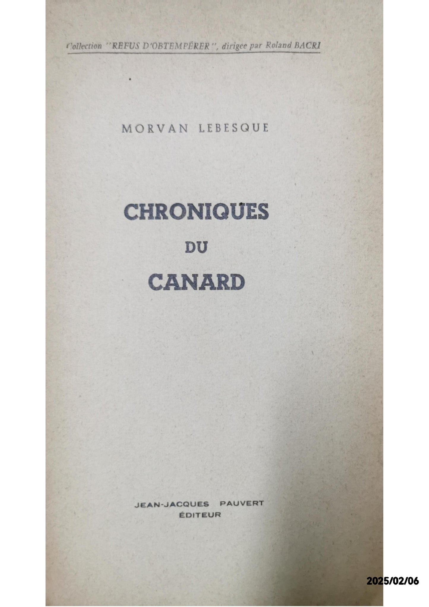 Chroniques du Canard Enchaîné Broché – 1 janvier 1960 de LEBESQUE Morvan (Auteur)