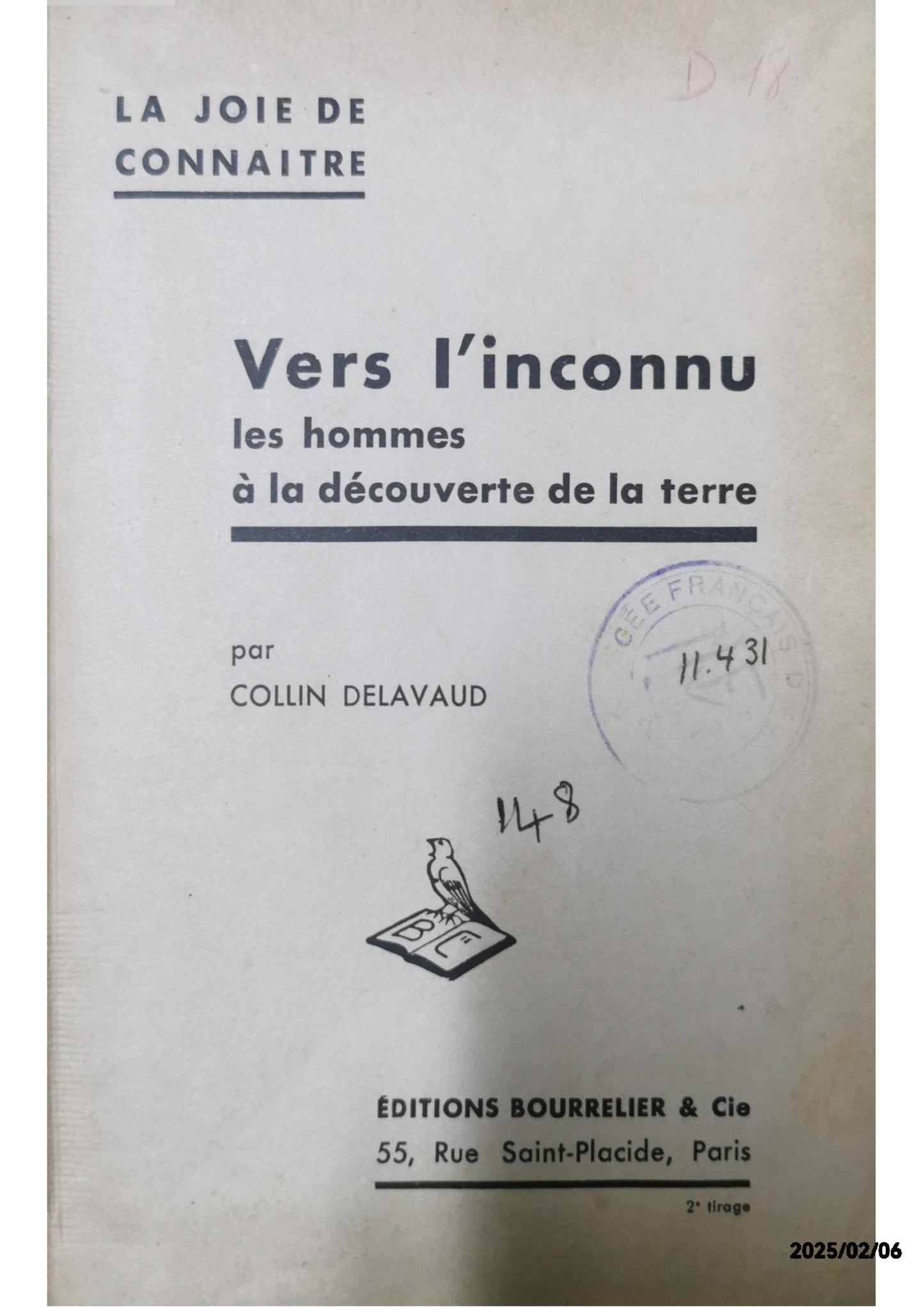 Vers l'inconnu. Les hommes à la découverte de la terre. Relié – 1 janvier 1939 de DELAVAUD Collin (Auteur)