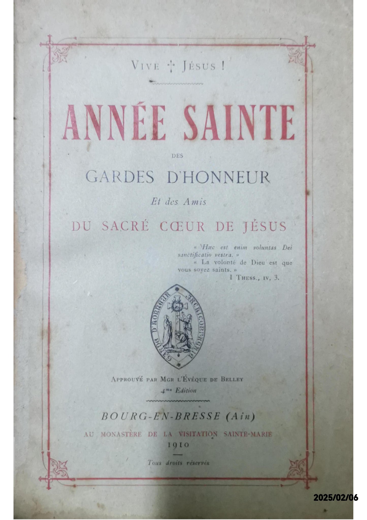 ANNÉE SAINTE DES GARDES D'HONNEUR Et des Amis DU SACRÉ CŒUR DE JÉSUS