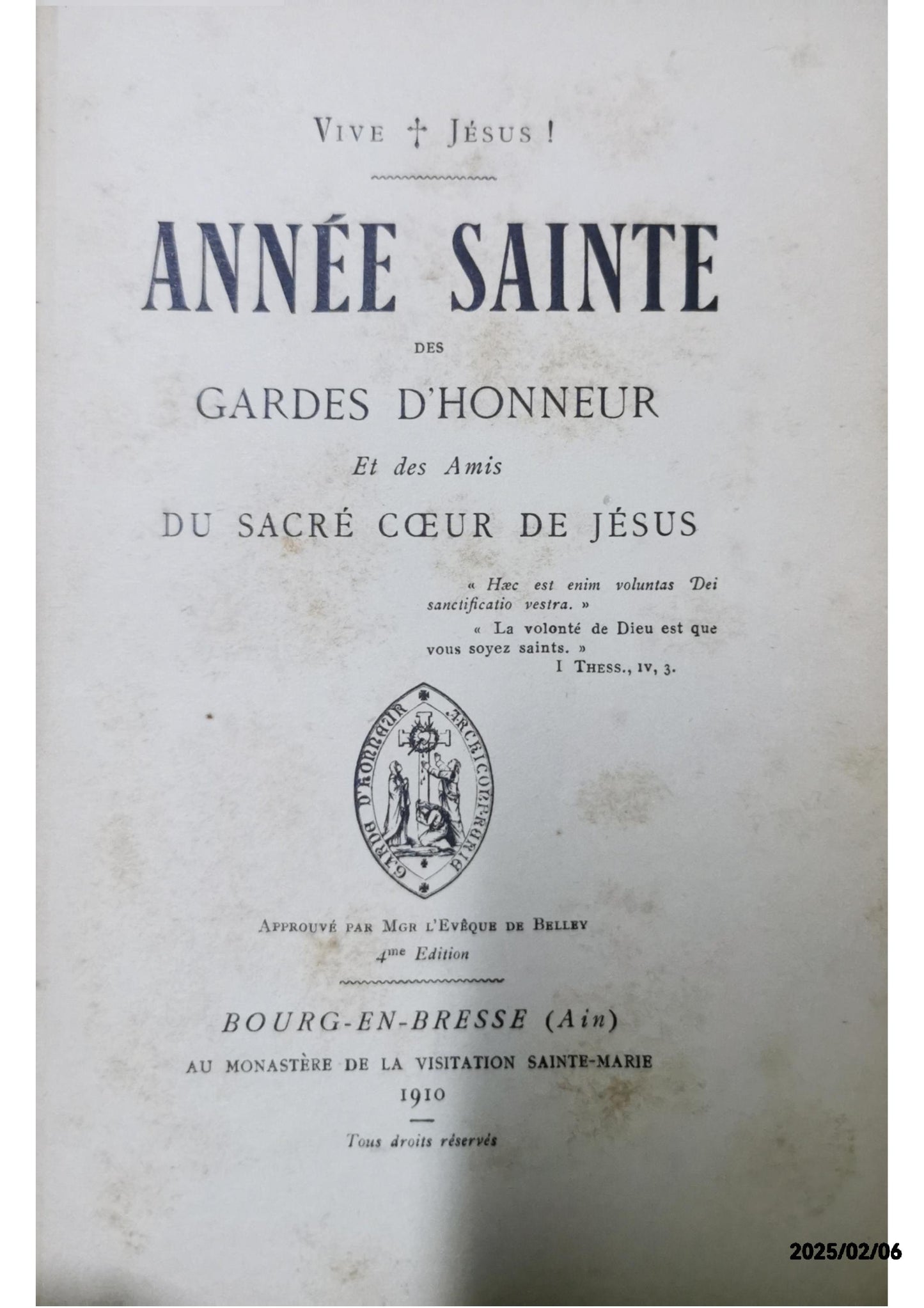 ANNÉE SAINTE DES GARDES D'HONNEUR Et des Amis DU SACRÉ CŒUR DE JÉSUS