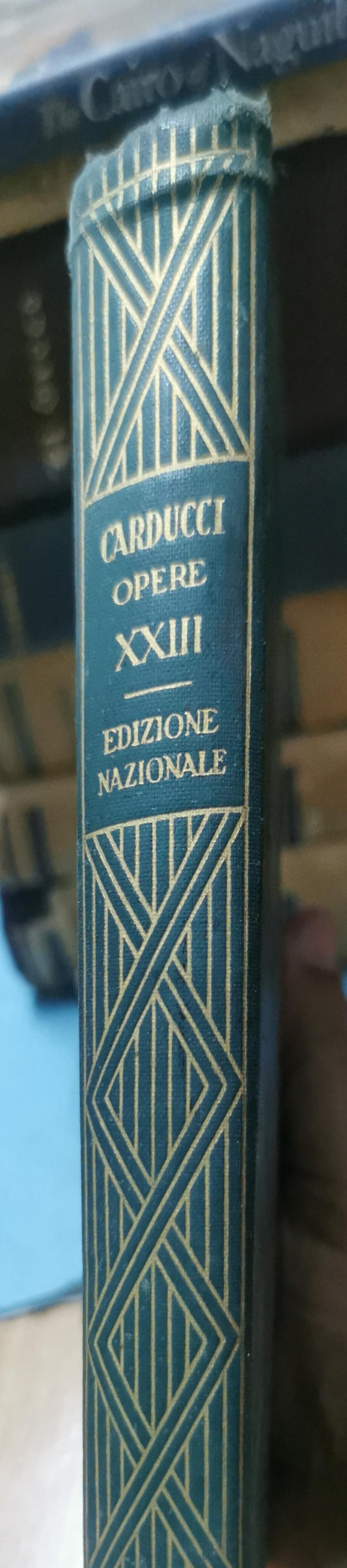 Giosuè Carducci volume ventitreesimo bozzetti e scherme