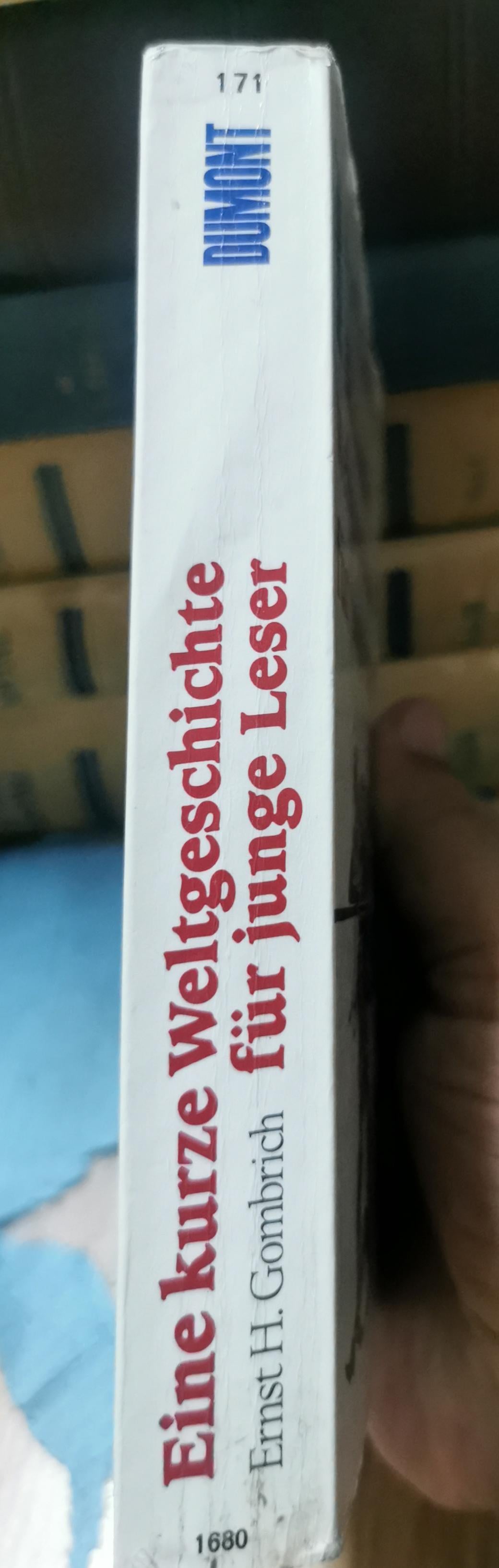 Ernst H. Gombrich Eine kurze Weltgeschichte für junge Leser