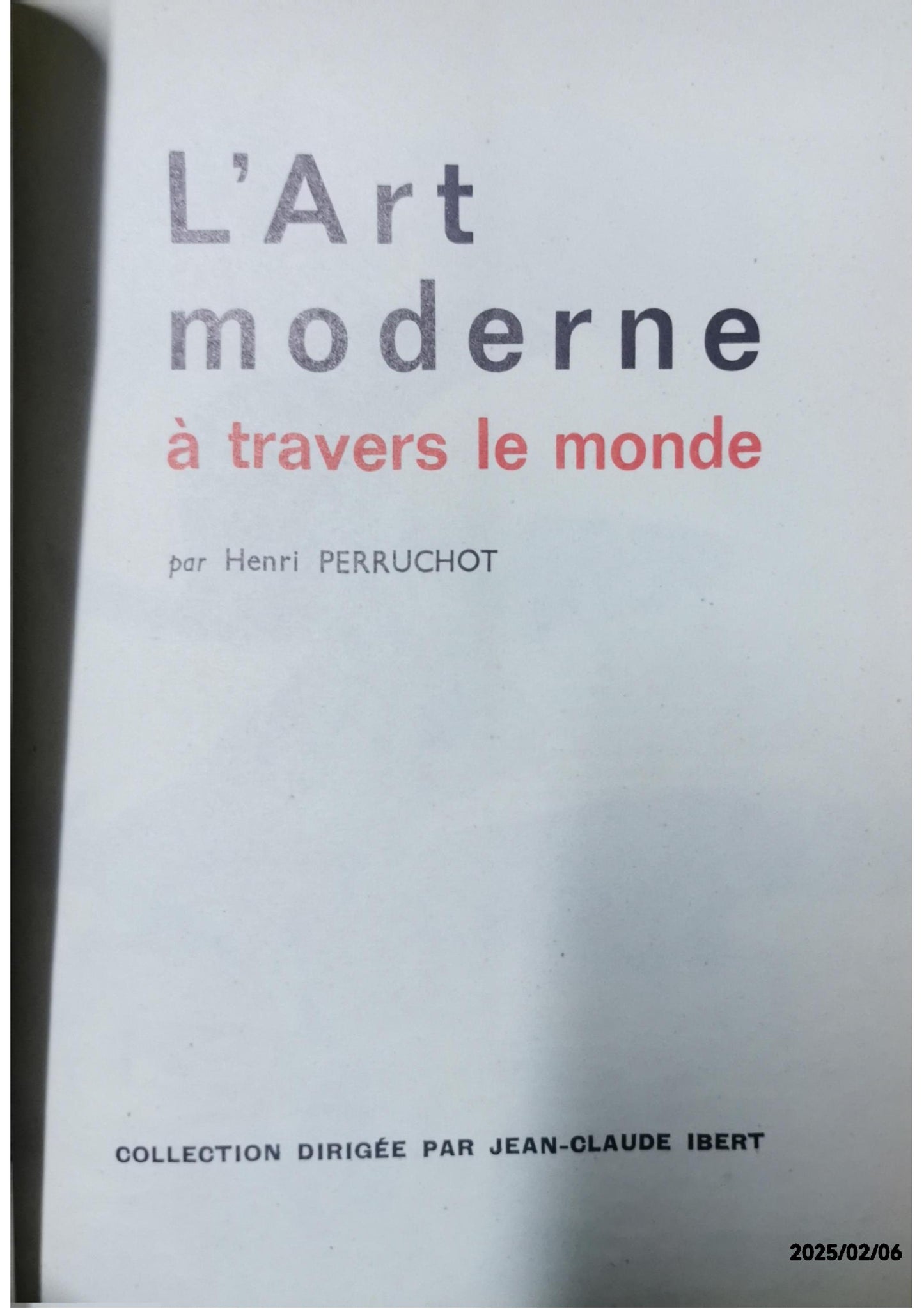 L'art moderne à travers le monde Relié – 1 janvier 1963 de Henri PERRUCHOT (Auteur)