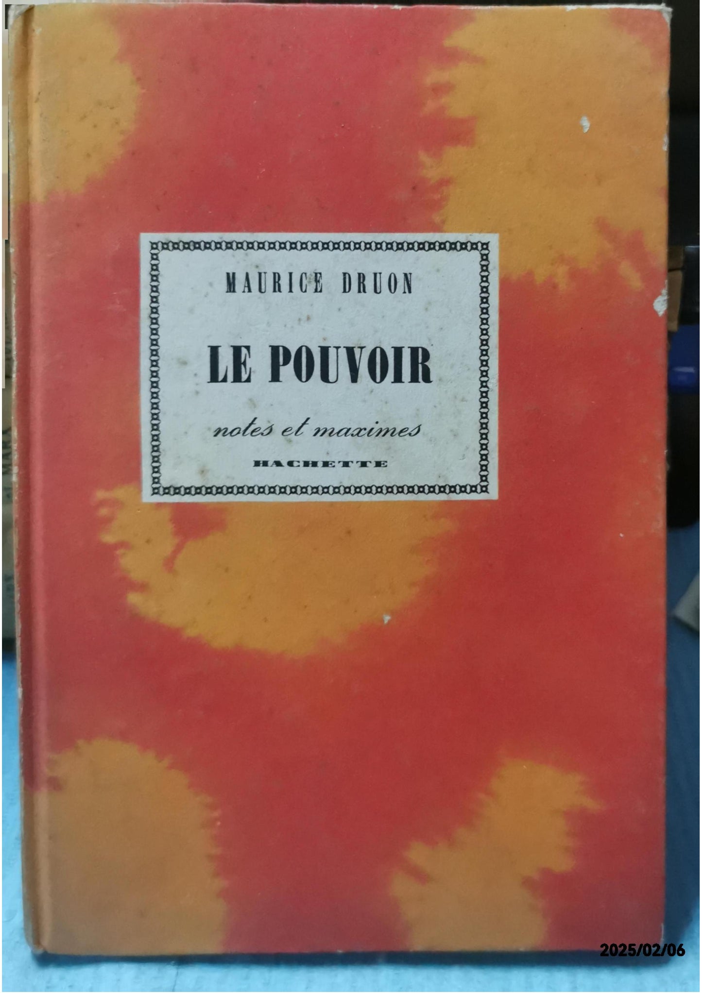 LE POUVOIR Hardcover – 1 Jan. 1964 by DRUON MAURICE (Autor)