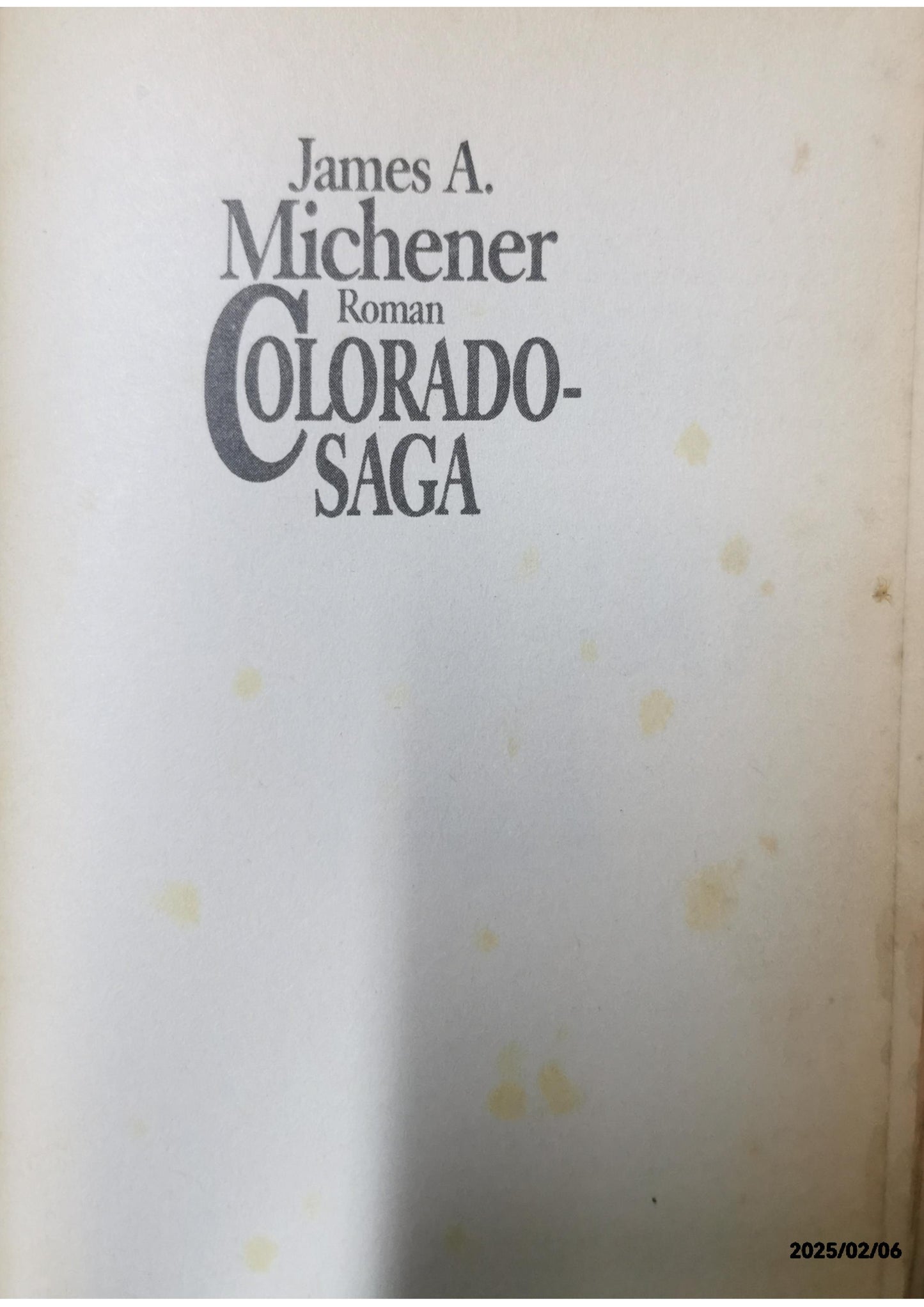 Colorado Saga Hardcover – January 8, 1992 French Edition  by James A. Michener (Author)