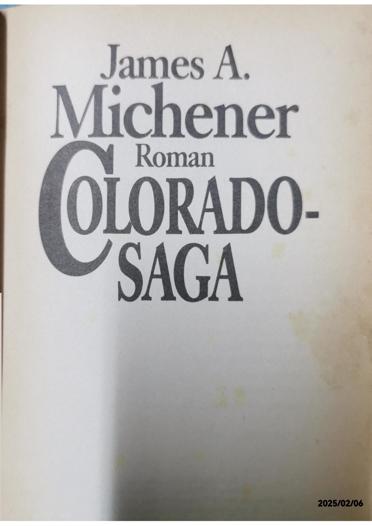 Colorado Saga Hardcover – January 8, 1992 French Edition  by James A. Michener (Author)