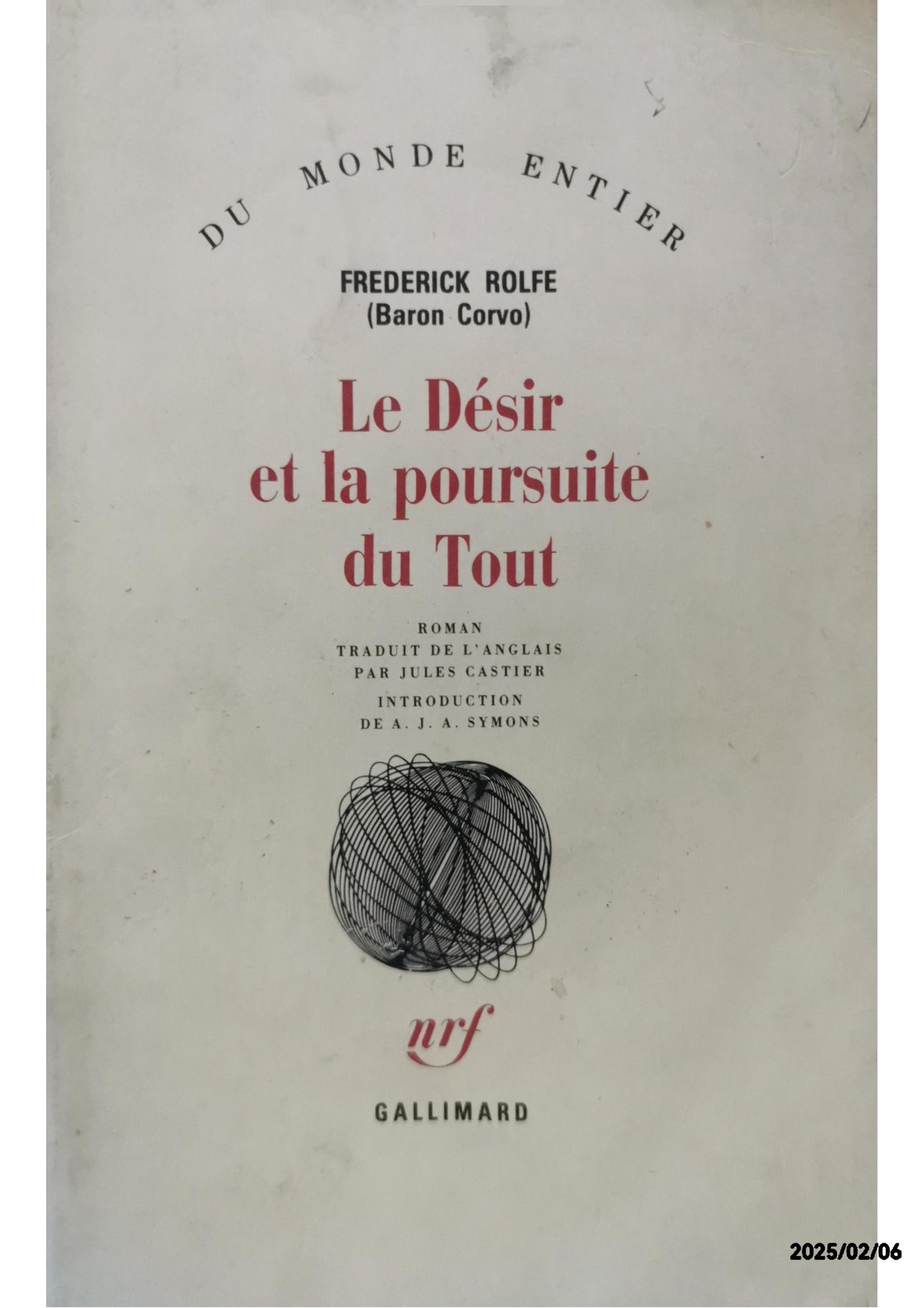 Le Désir et la poursuite du Tout Broché – Grand livre, 28 juin 1963 de Frederick Rolfe (Auteur), Jules Castier (Traduction)