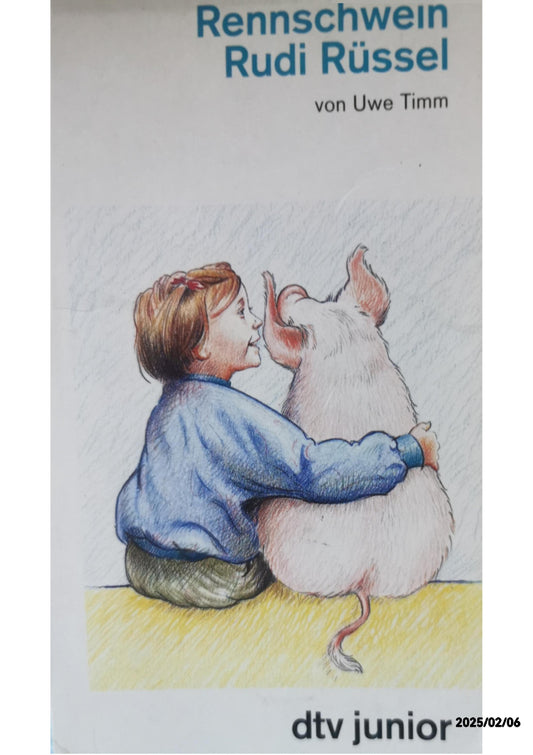 Rennschwein Rudi Rüssel: Ein Kinderroman. Ausgezeichnet mit dem Deutschen Jugendliteraturpreis 1990 Paperback – 1 Jun. 1993 by Uwe Timm (Autor), Gunnar Matysiak (Illustrator)