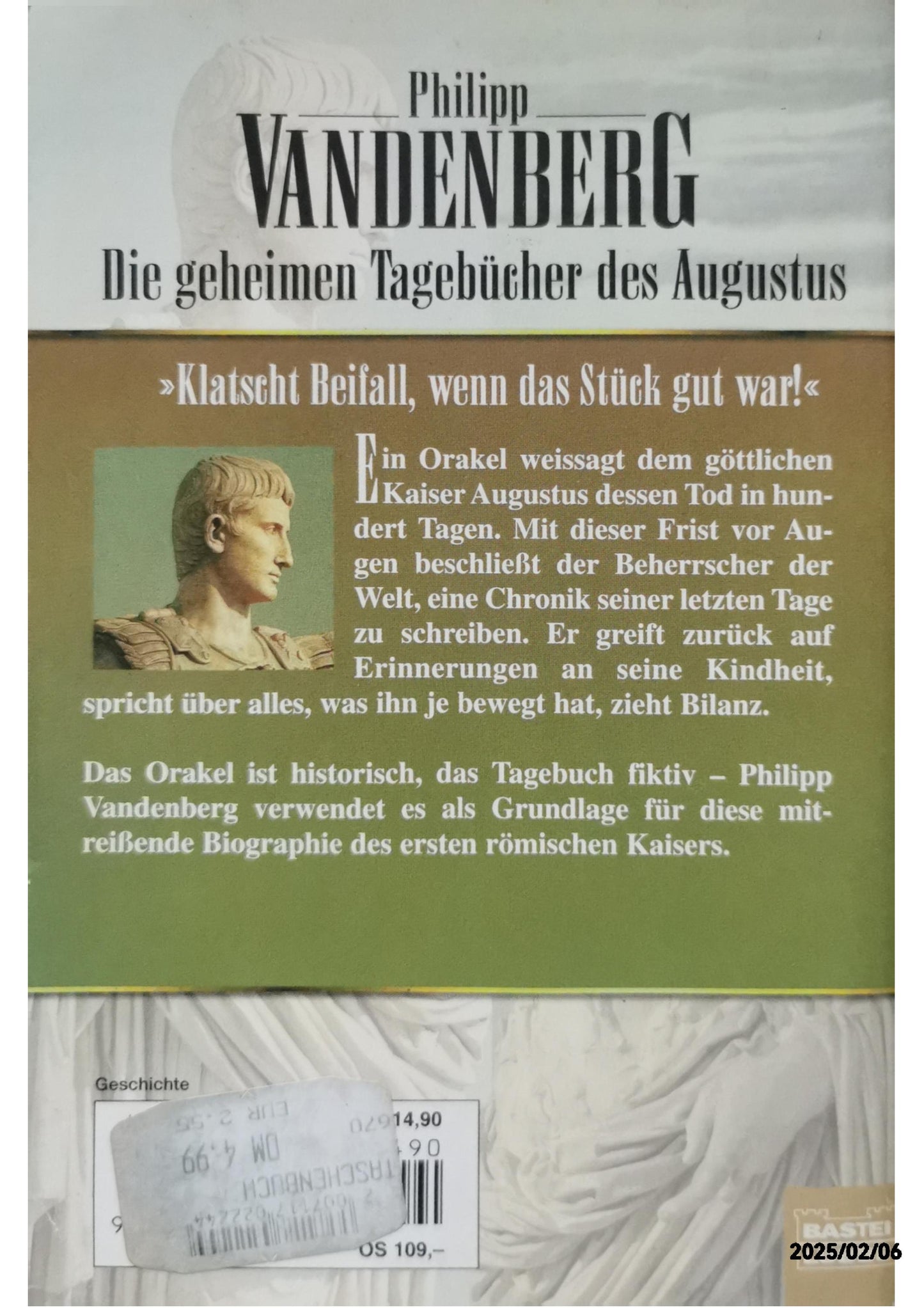 Die geheimen Tagebücher des Augustus (Geschichte. Bastei Lübbe Taschenbücher) Paperback – 1 Jan. 1990 by Philipp Vandenberg (Autor)