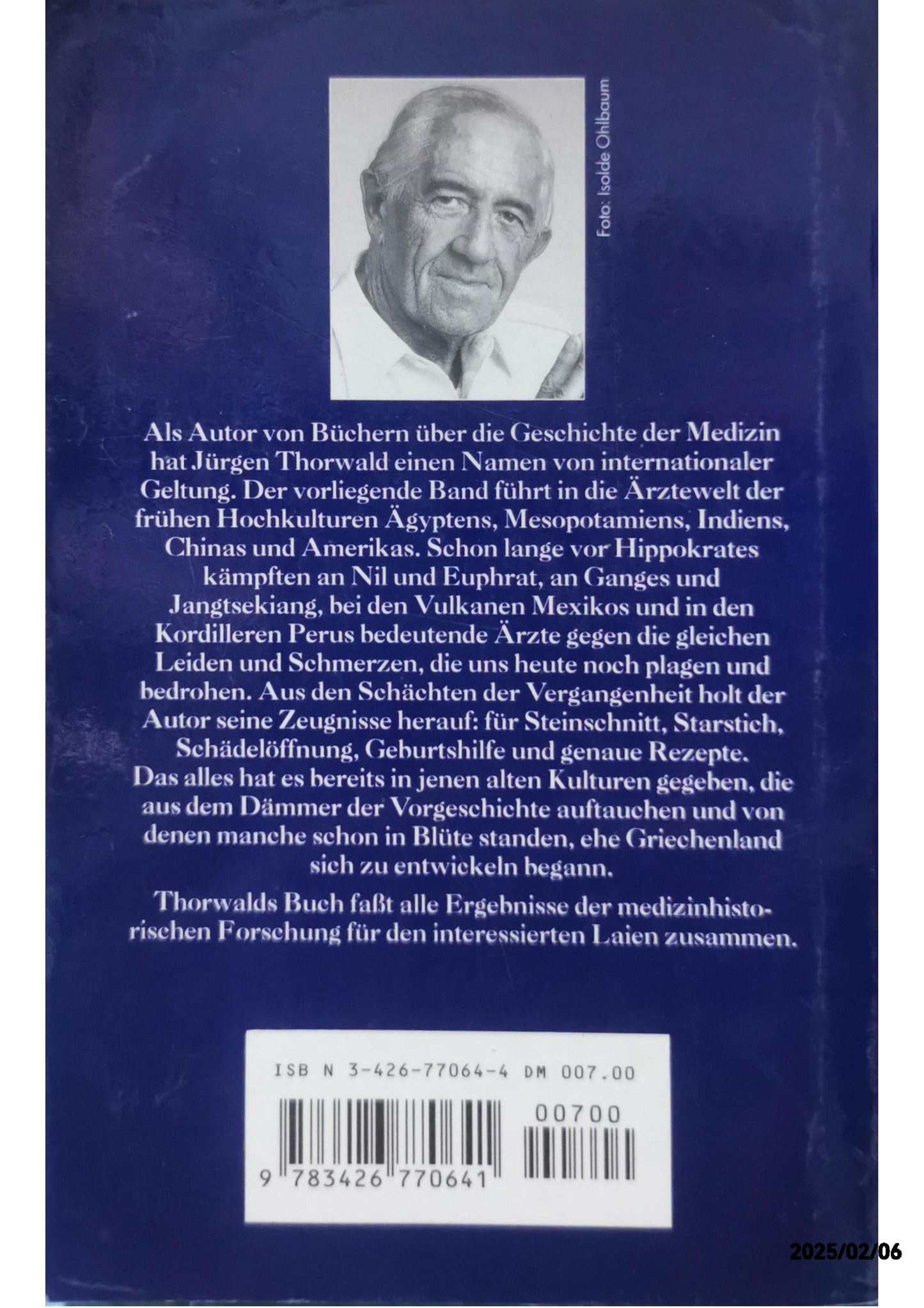 Macht und Geheimnis der frühen Ärzte: Ägypten, Babylon, Indien, China, Mexiko, Peru. (Aktions-Titel) (Knaur Taschenbücher. Sachbücher) Perfect Paperback by Jürgen Thorwald (Autor)