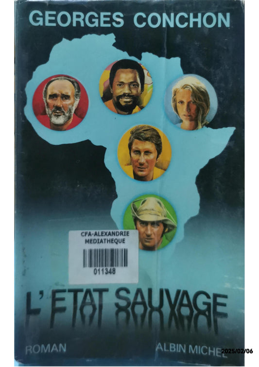 Georges Conchon. L'Etat sauvage Paperback by Georges Conchon (Author)