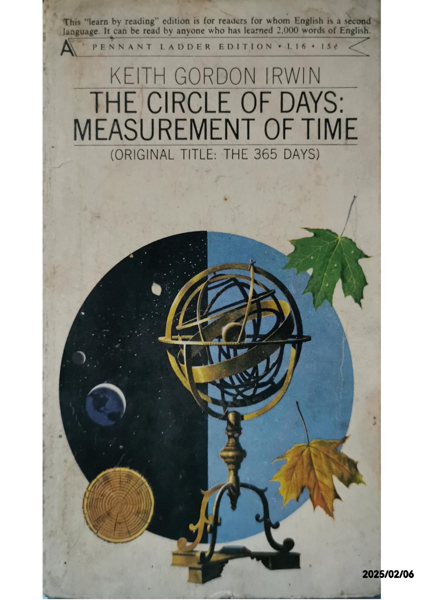 The Circle of Days: Measurement of Time  Keith Gordon Irwin Ladder, 1966 - Calendar - 116 pages