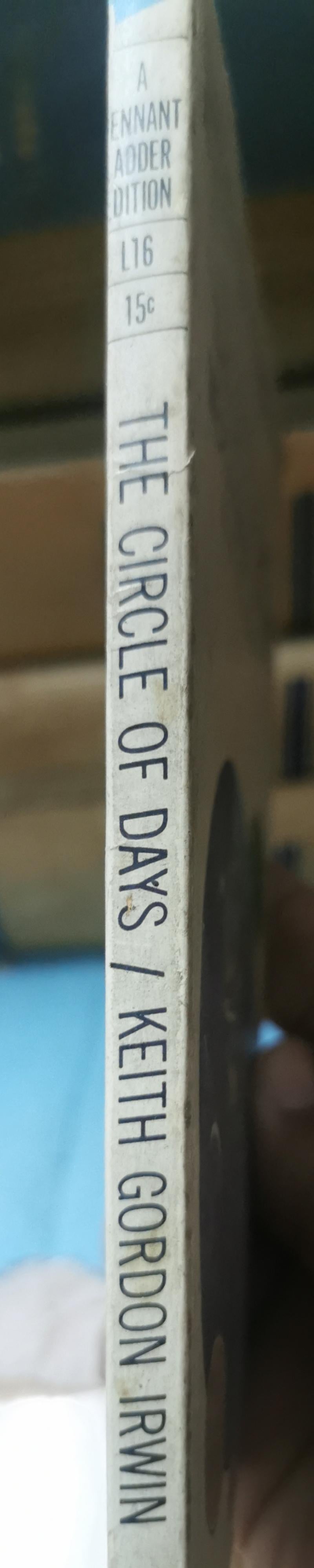 The Circle of Days: Measurement of Time  Keith Gordon Irwin Ladder, 1966 - Calendar - 116 pages