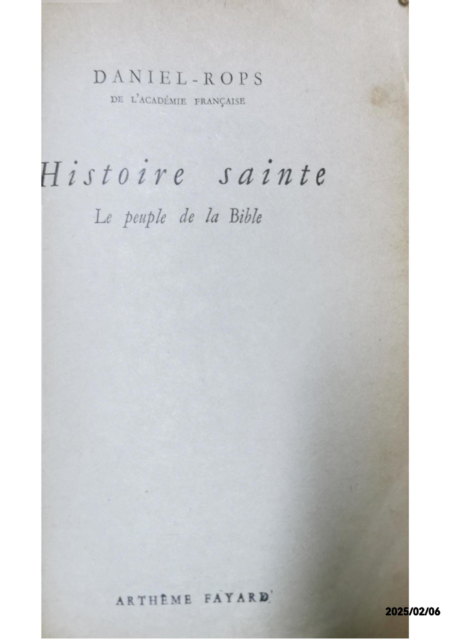 Histoire Sainte, Le Peuple de la Bible, de Daniel-Rops