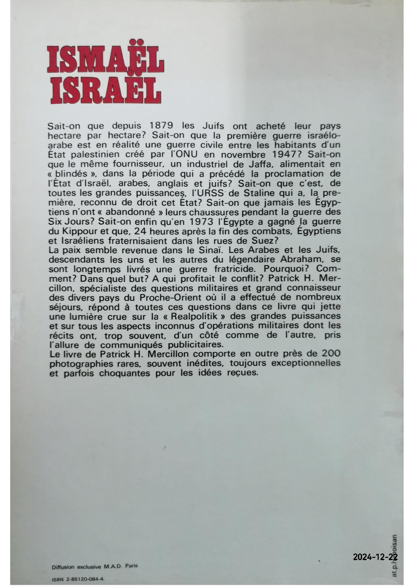 Ismaël, Israël: 100 ans de guerre pour la Terre sainte (French Edition) Paperback – January 1, 1979 French Edition  by Patrick H Mercillon (Author)