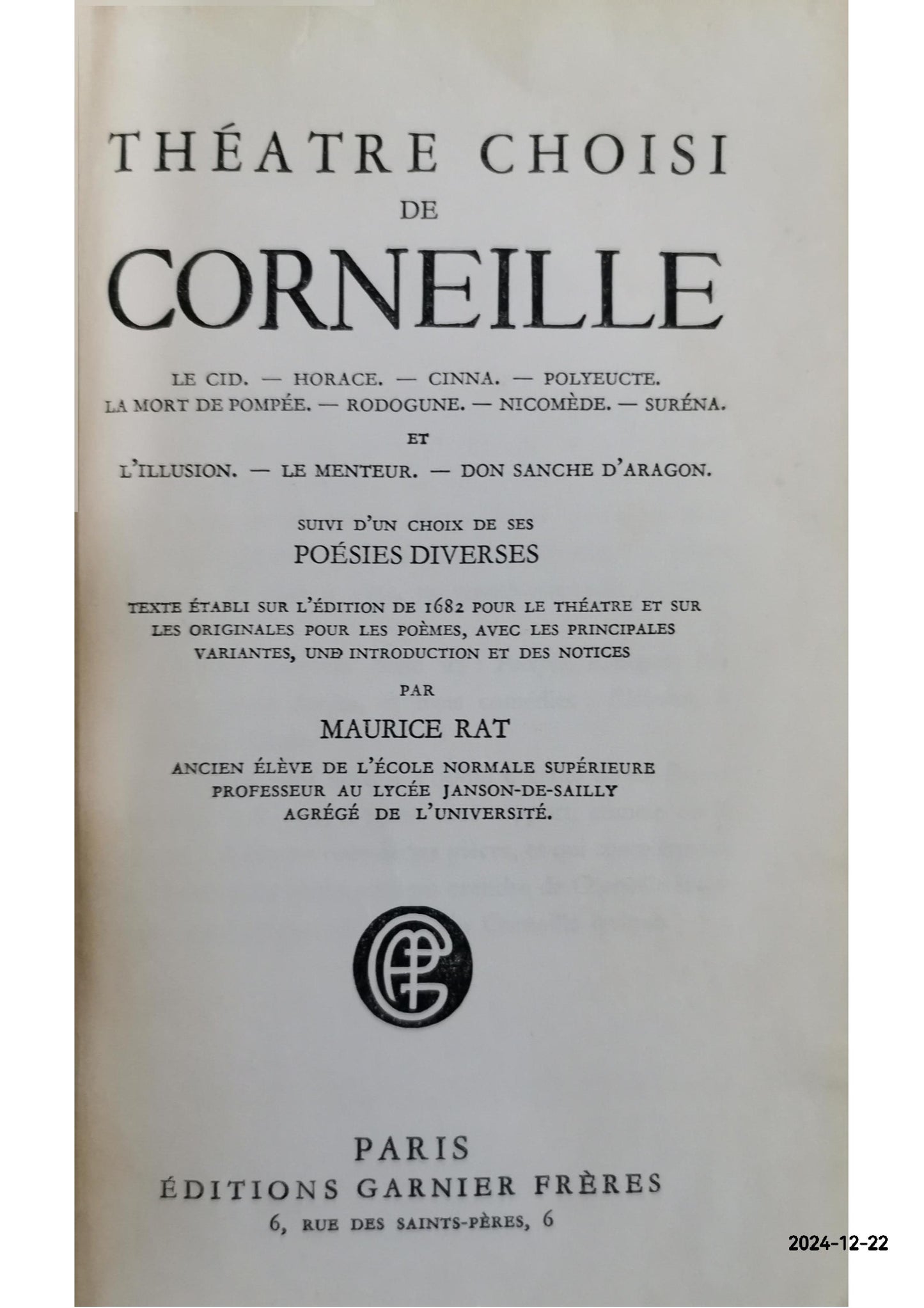 Théatre Choisi de Corneille Corneille, [Pierre] Published by Éditions Garnier Frères 6, Rue des Saint-Frères, Paris, 1950