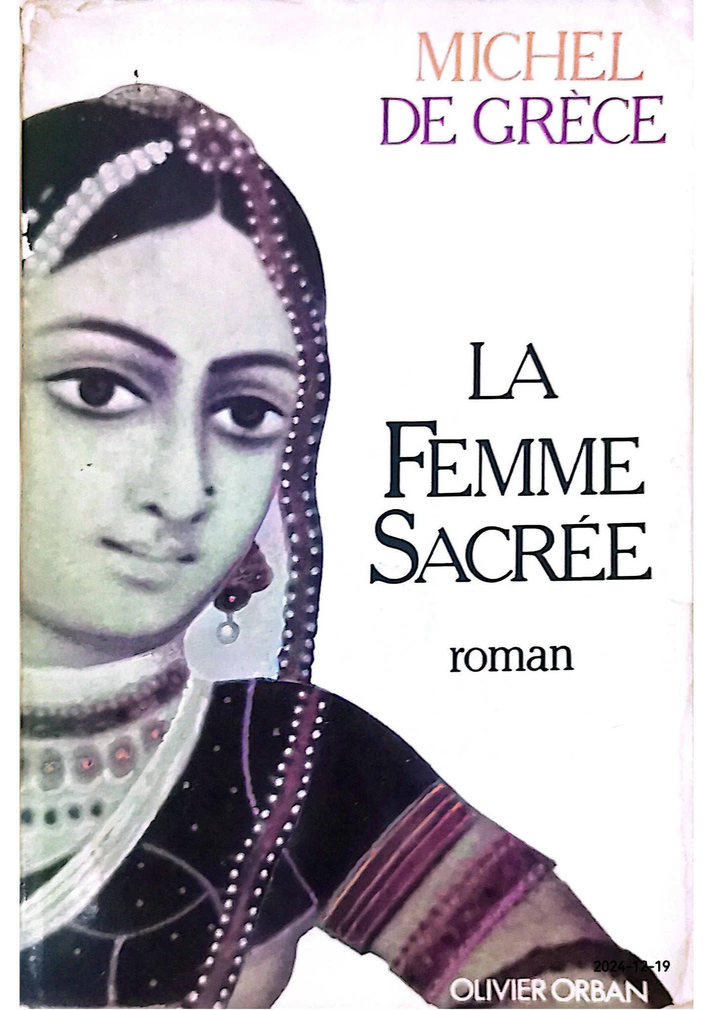 La femme sacrée Broché – Grand livre, 20 février 2013 de Michel de Grèce (Auteur)