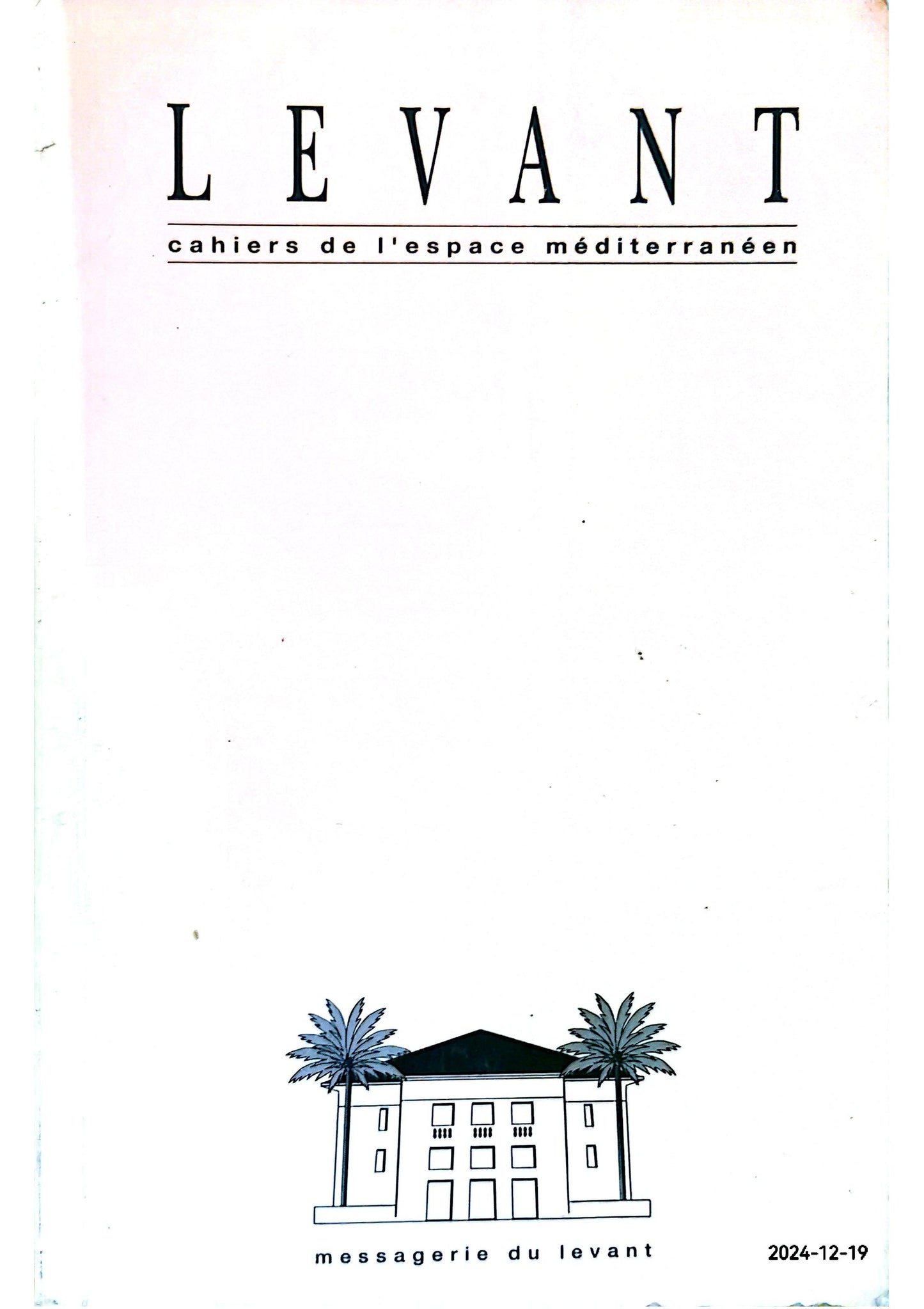 LEVANT CAHIERS DE L ESPACE MEDITERRANEEN 8/ 1996-1997 Paperback Unknown Edition  by unknown author (Author)