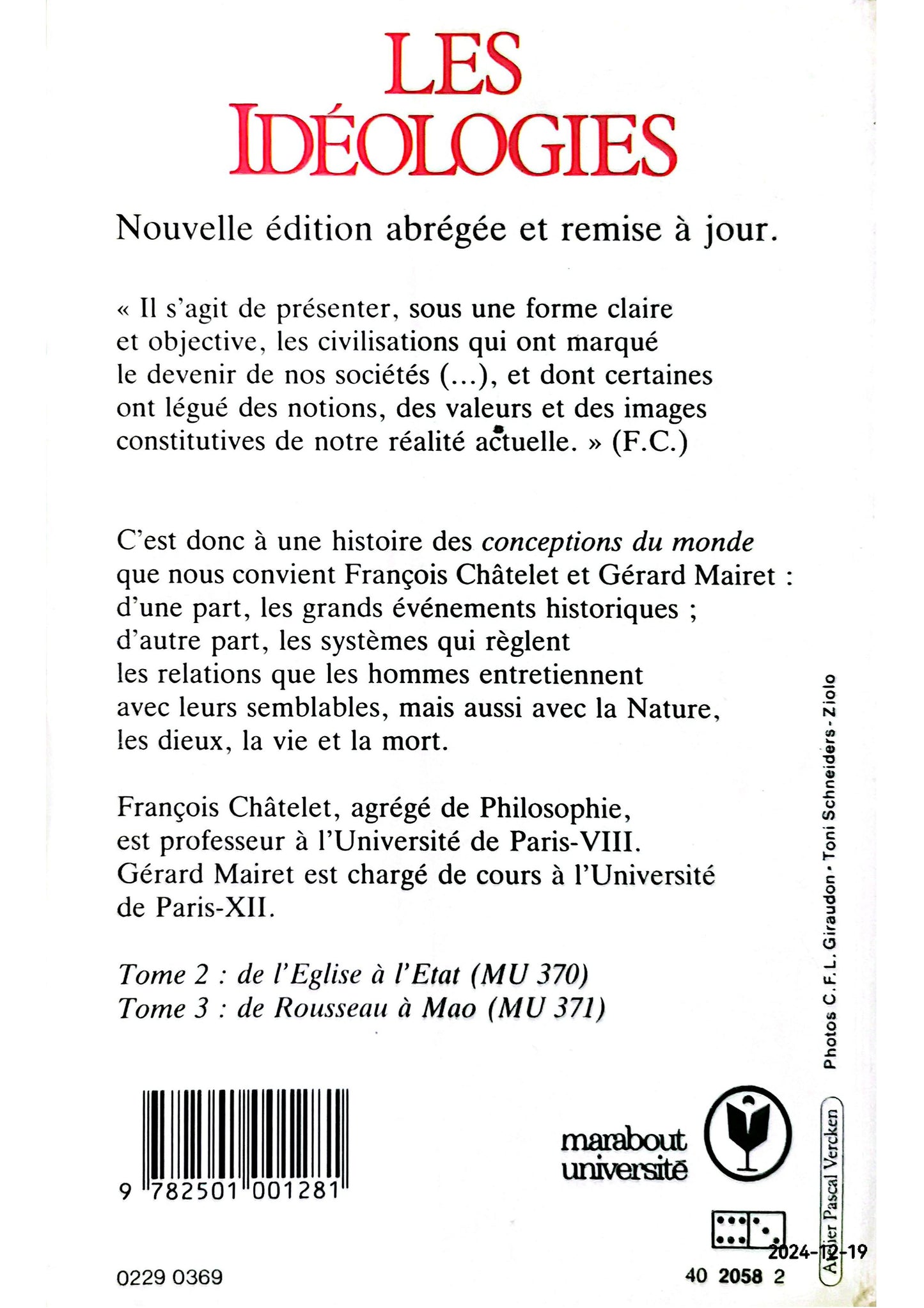 Les Idéologies (Marabout université) Reliure inconnue – 1 janvier 1981 Édition en Inconnu  de François Châtelet (Auteur), Gérard Mairet (Auteur), Odilon Cabat (Auteur)