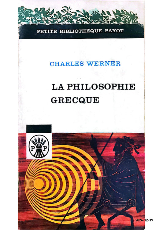 La philosophie grecque. Broché –  de Charles Werner (Auteur)